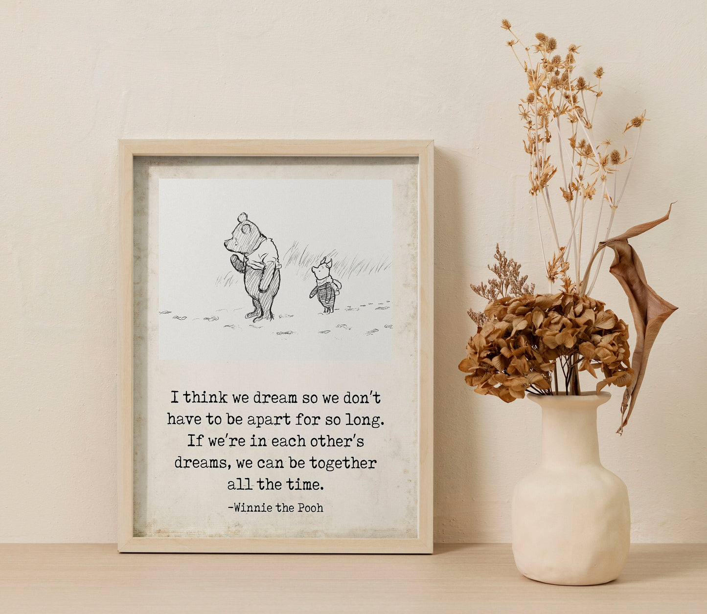 Winnie the Pooh Art – We Dream - AA Milne Quote Print Framed or Unframed