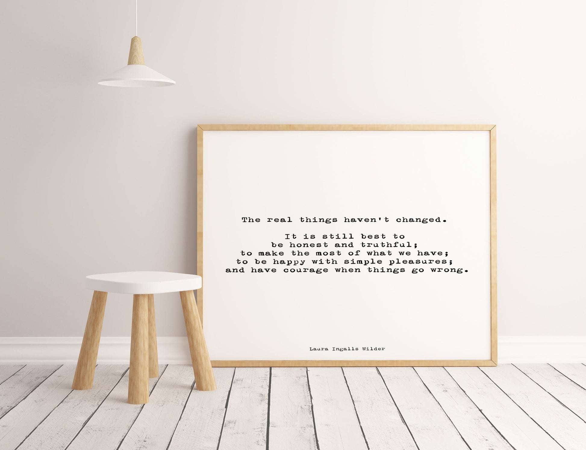 Laura Ingalls Wilder Quote Print Simple Living Values, Real Things Haven’t Changed