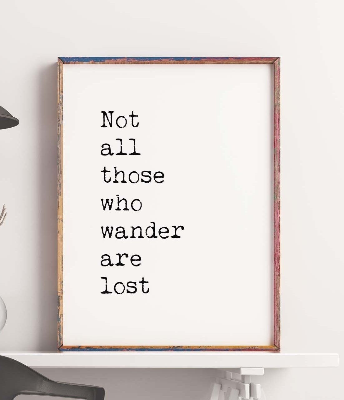 Not All Who Wander Quote Wall Art, Travel Decor Inspirational Art Print in Black & White