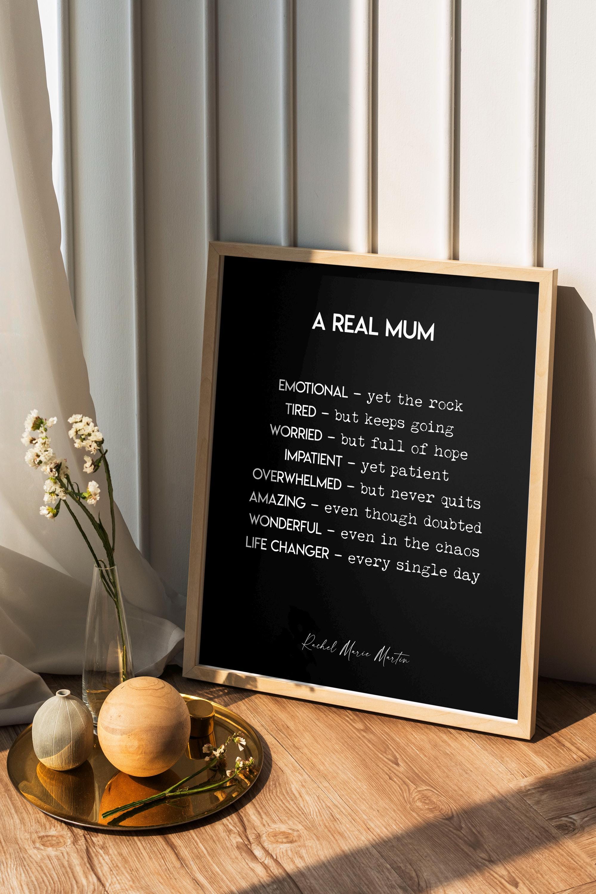 Inspirational Mom Print | A Real Mom / Mum Quote Art by Rachel Marie Martin | Gift for Mom or Mum | Black or White Wall Decor