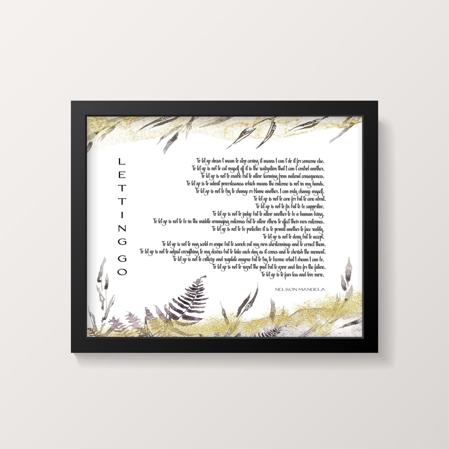 Letting Go Quote Print – Nelson Mandela Inspired Wall Art in Modern Botanical Style