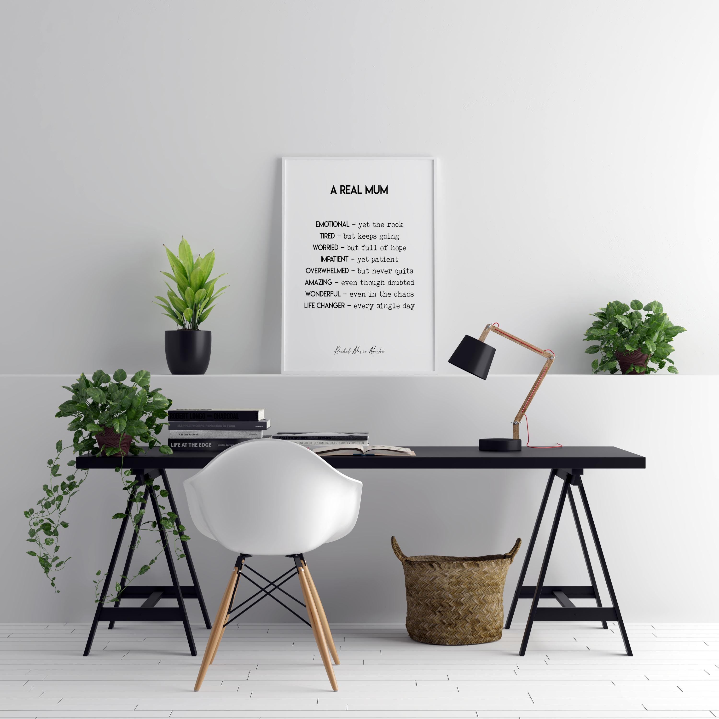 Inspirational Mom Print | A Real Mom / Mum Quote Art by Rachel Marie Martin | Gift for Mom or Mum | Black or White Wall Decor
