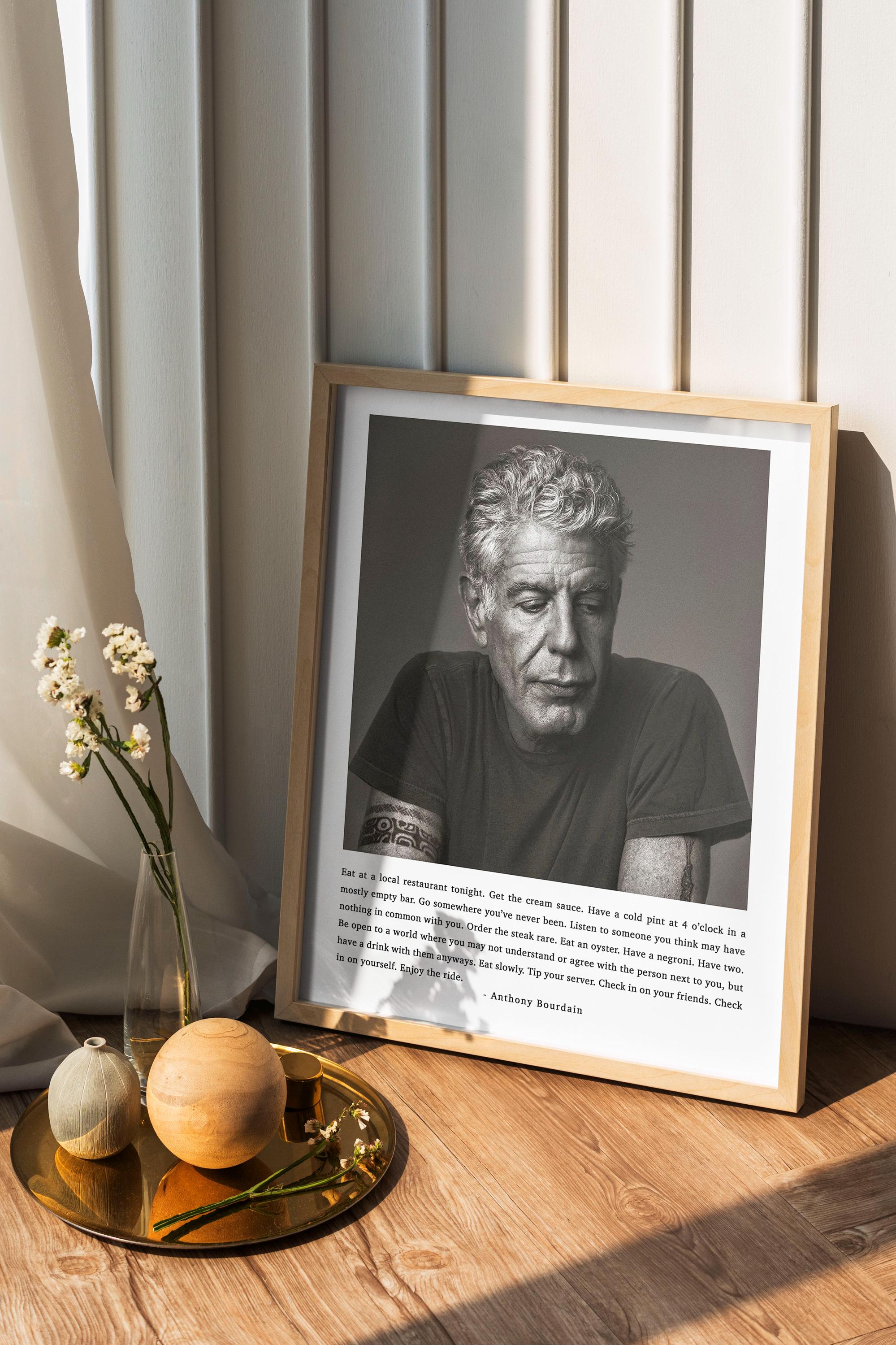 Anthony Bourdain Wall Art - Inspirational Quote Print for Food Lovers & Travelers | Eat at a Local Restaurant Framed, Unframed Kitchen Decor