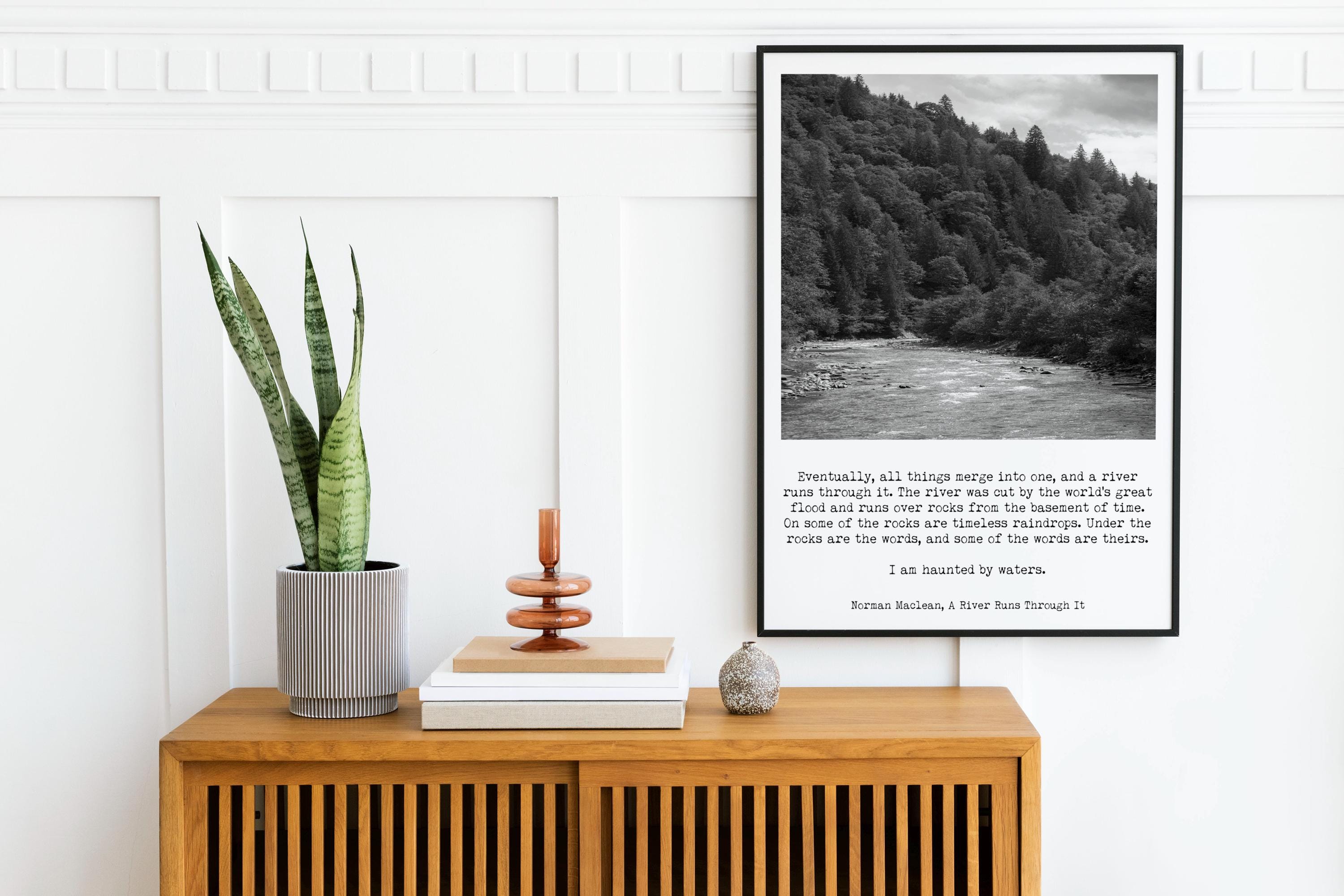 Norman Maclean River Quote Print A River Runs Through It Wall Art Black White Nature Photo Literary Decor Typewriter Style Gift For Writers