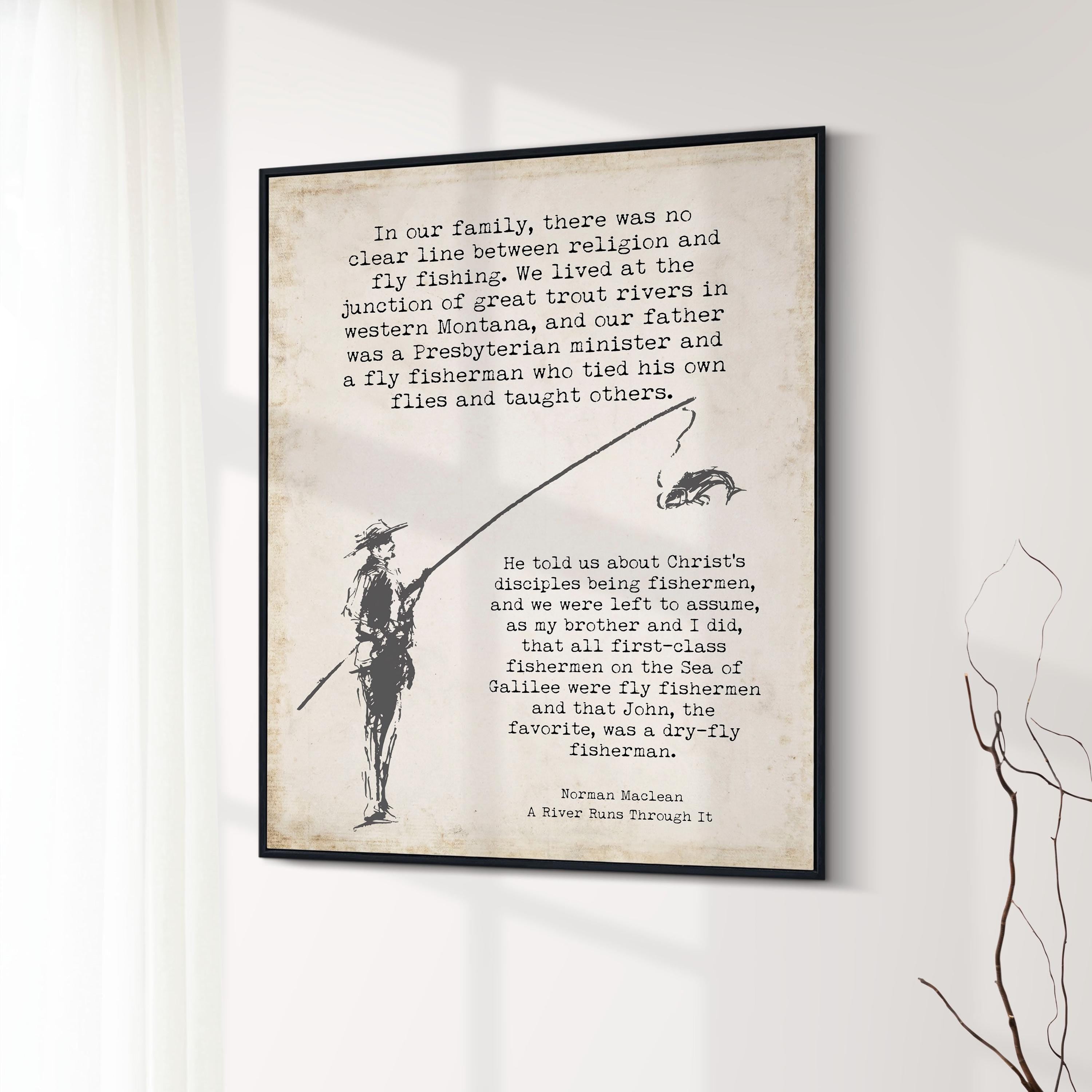 Norman Maclean Fly Fishing Quote Print A River Runs Through It Vintage Wall Art Gift For Fishermen Rustic Literary Decor Typewriter Art