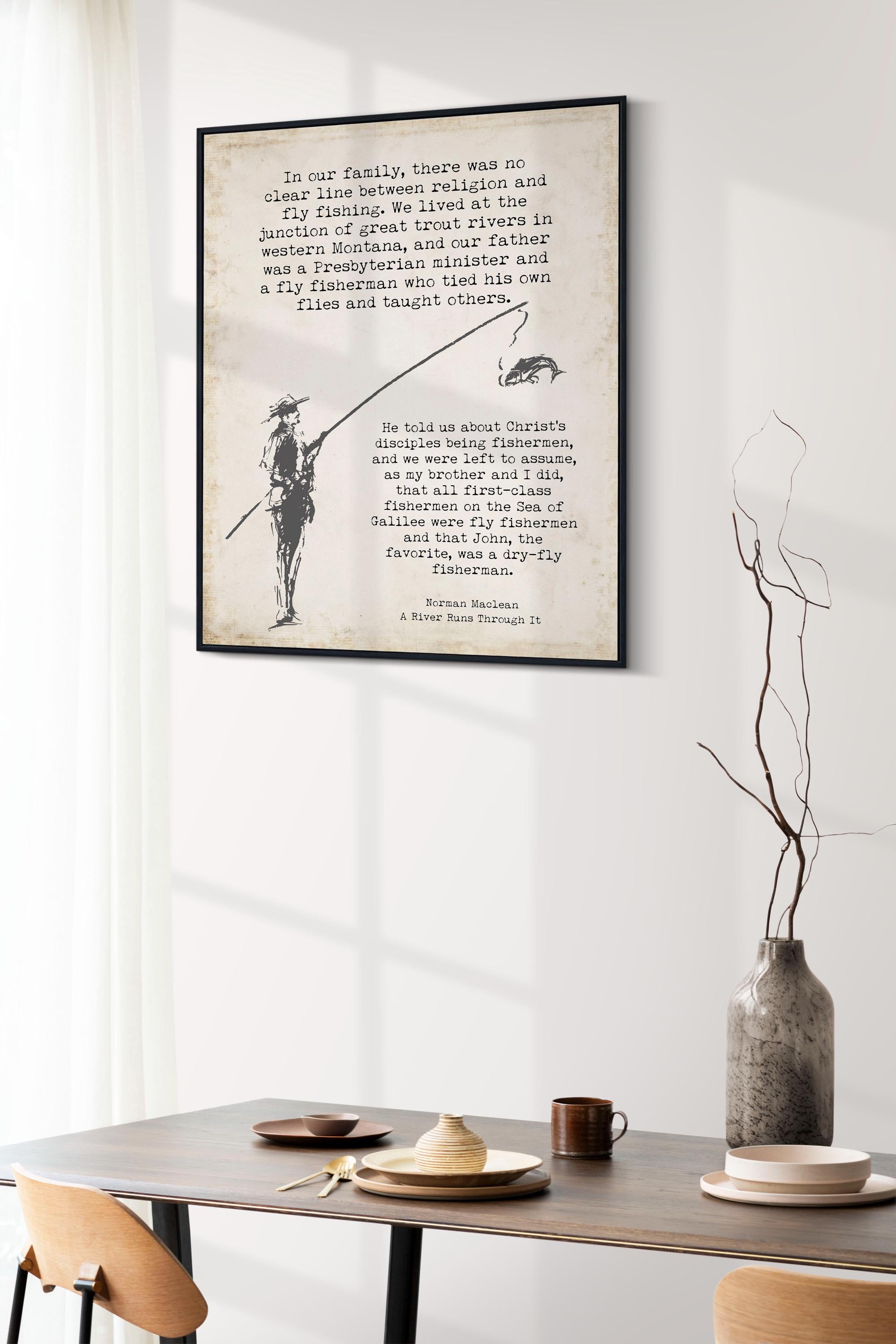 Norman Maclean Fly Fishing Quote Print A River Runs Through It Vintage Wall Art Gift For Fishermen Rustic Literary Decor Typewriter Art