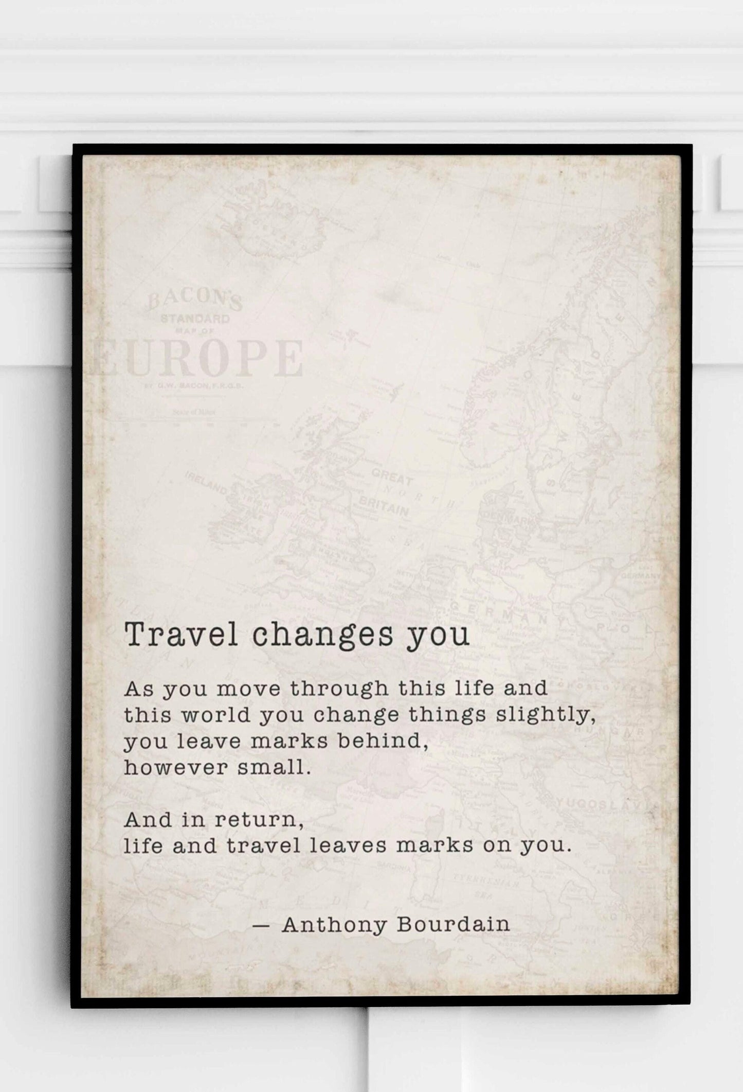 Anthony Bourdain Travel Quote Print Literary Wall Art With Vintage Map Background
