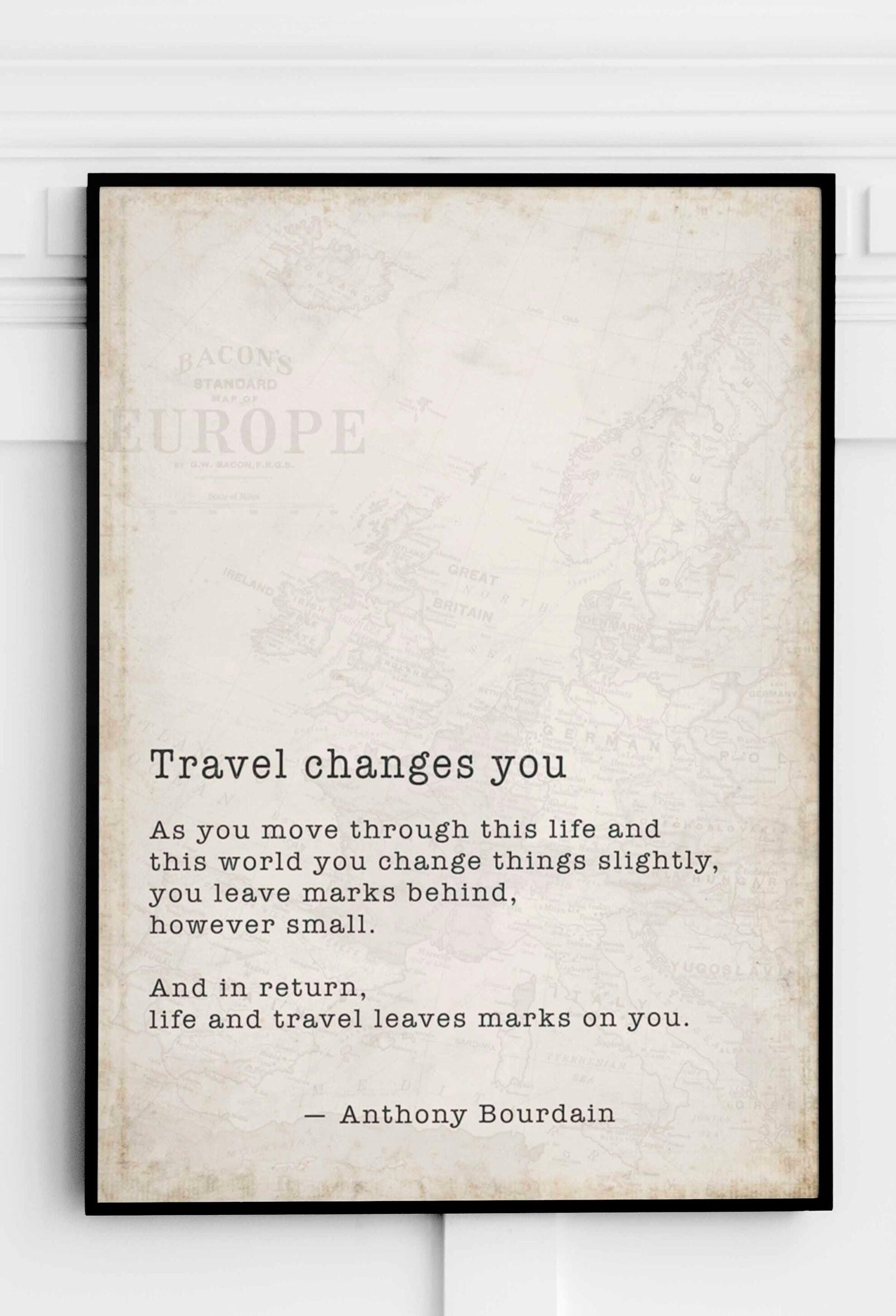 Anthony Bourdain Travel Quote Print Literary Wall Art With Vintage Map Background