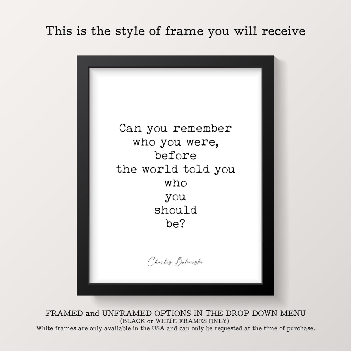 Charles Bukowski Quote Print Remember Who You Were Literary Wall Art Motivational Poster in Black or White Minimalist Decor
