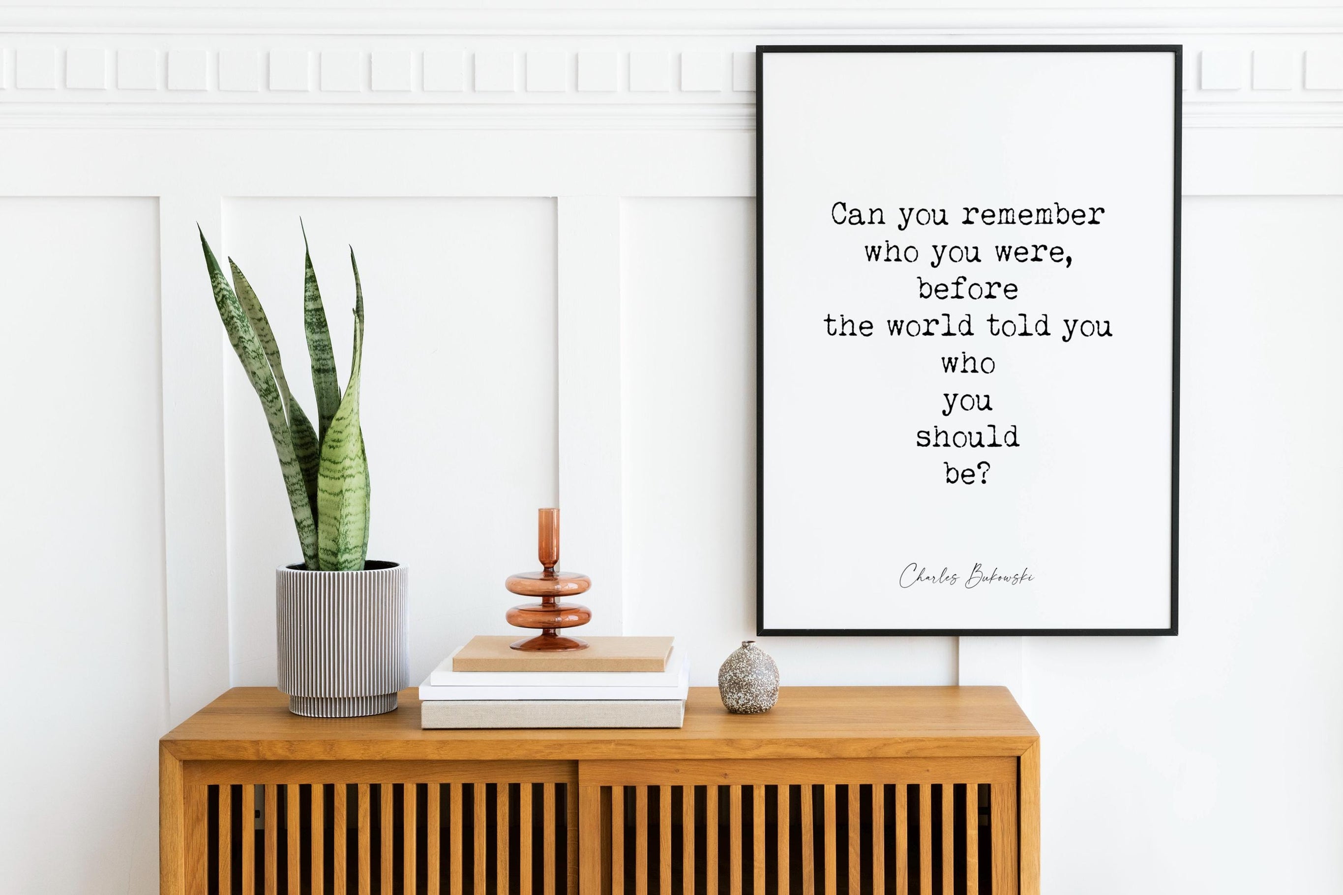Charles Bukowski Quote Print Remember Who You Were Literary Wall Art Motivational Poster in Black or White Minimalist Decor