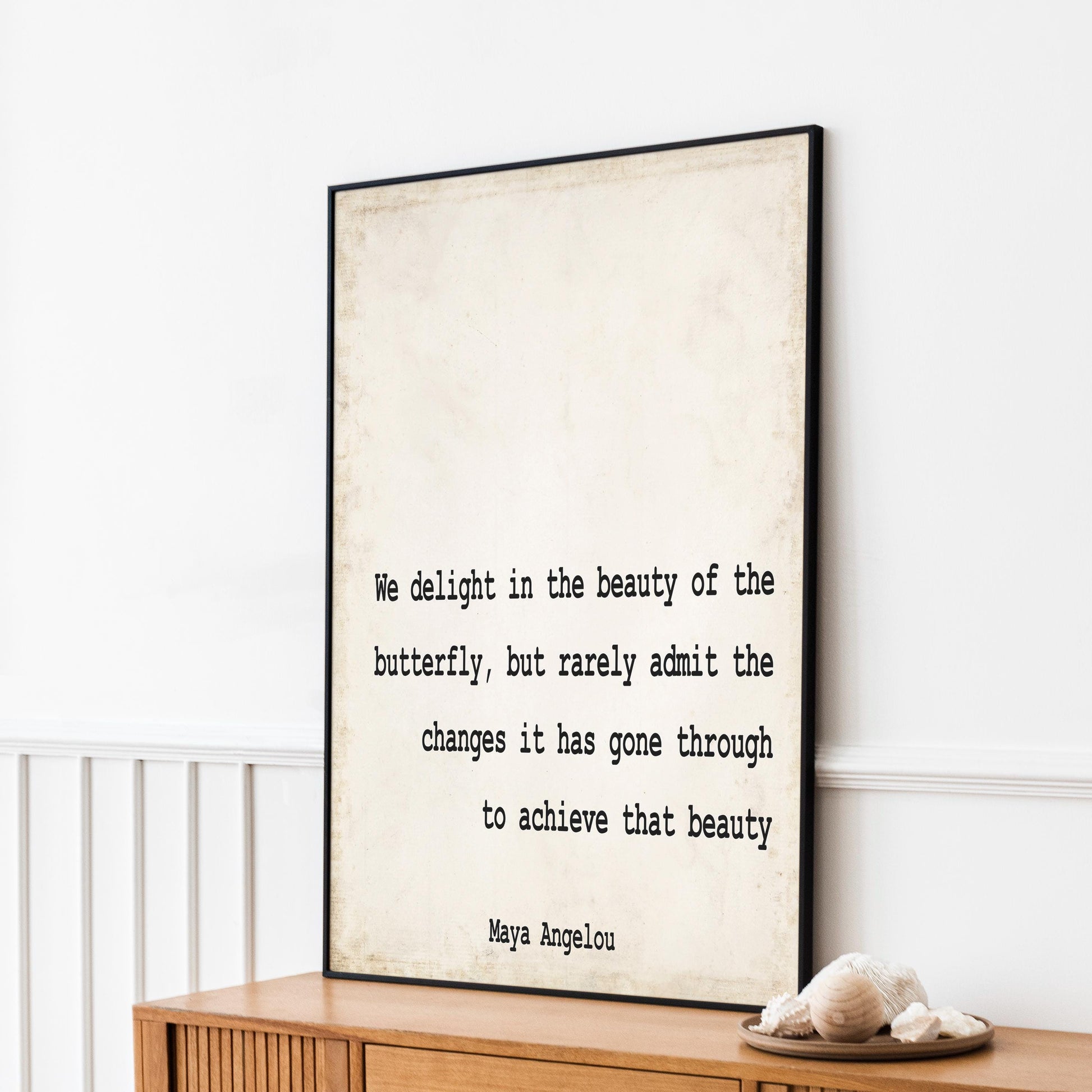 Maya Angelou Butterfly Quote Print – Inspirational Wall Art on Growth and Transformation in White, Black or Vintage