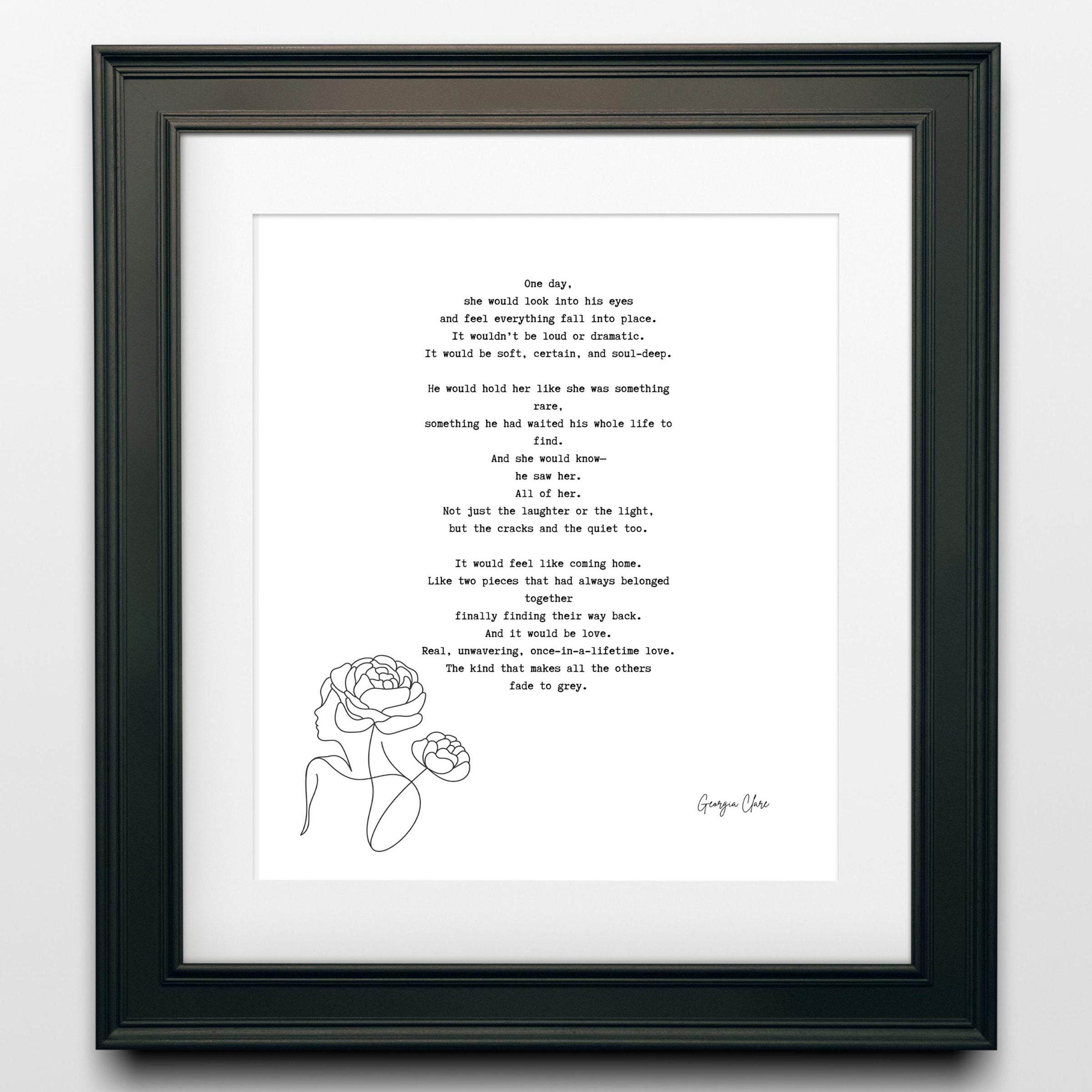 Romantic Georgia Clare Love Poem Print – Emotional Soulmate Quote Wall Art for Couples, Wedding or Anniversary Gift, Fade to Grey Poster