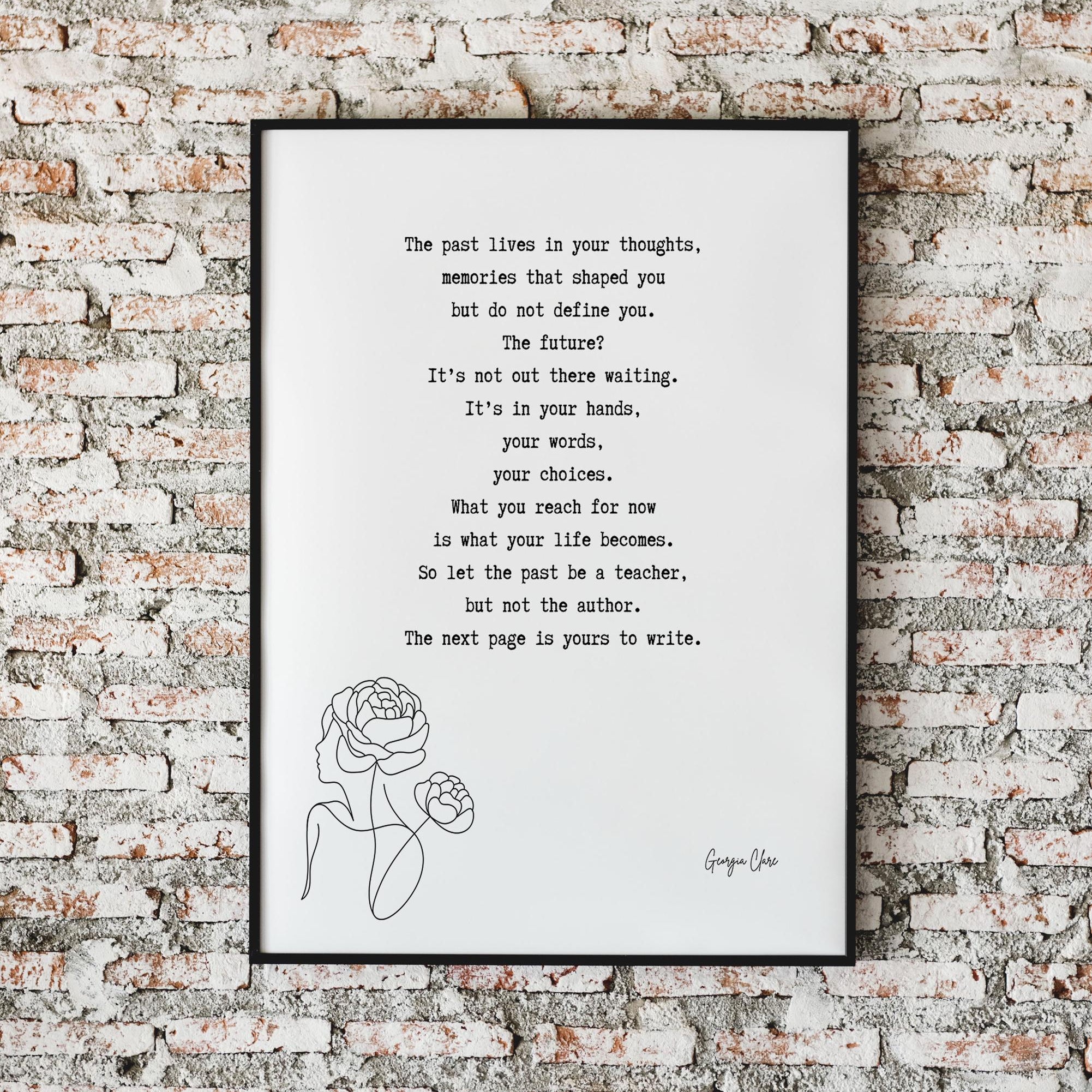Georgia Clare Poem Wall Art – The Past Is Not the Author, Motivational Print for New Beginnings and Personal Growth