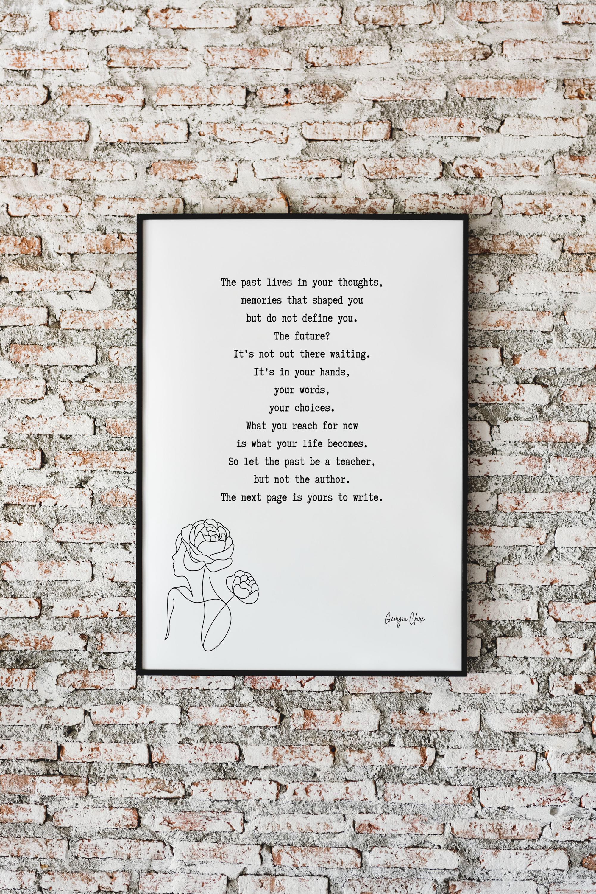 Georgia Clare Poem Wall Art – The Past Is Not the Author, Motivational Print for New Beginnings and Personal Growth