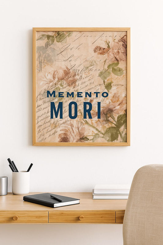 Memento Mori Print - Gothic Quote Art – Dark Academia Print Framed or Unframed