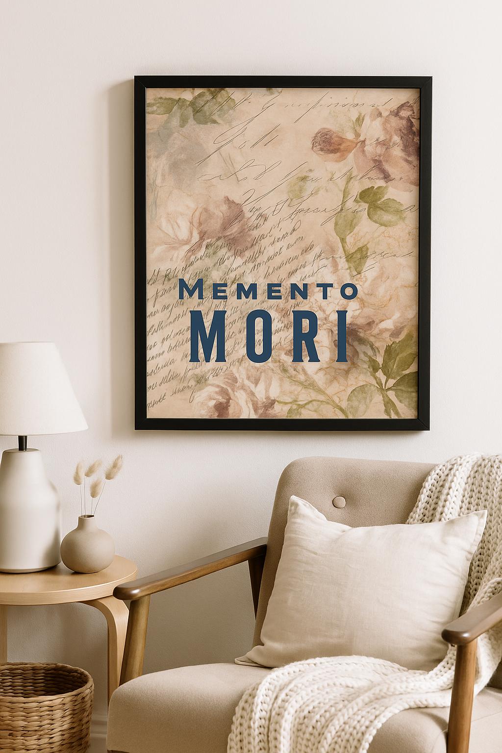 Memento Mori Print - Gothic Quote Art – Dark Academia Print Framed or Unframed