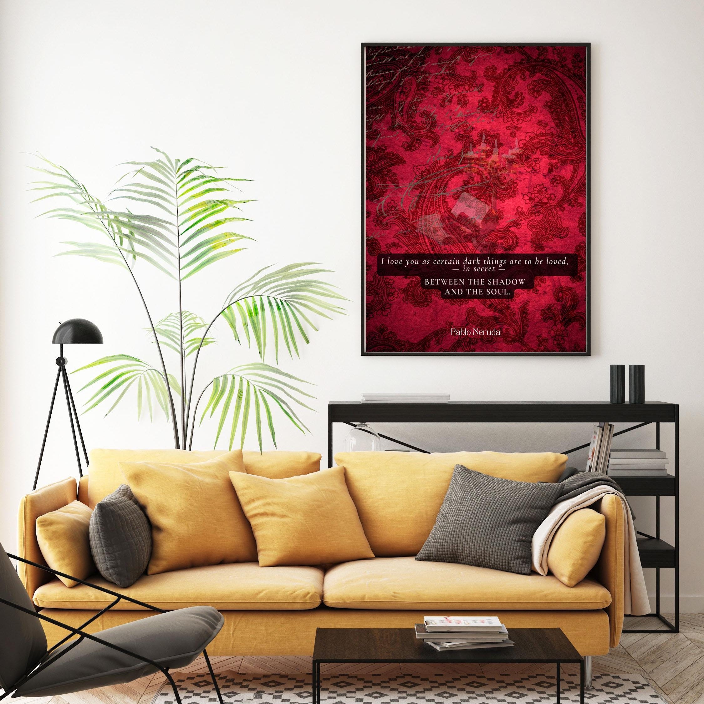 Pablo Neruda Love Quote Wall Art Print – Between the Shadow and the Soul Romantic Poem on Deep Red Vintage Background