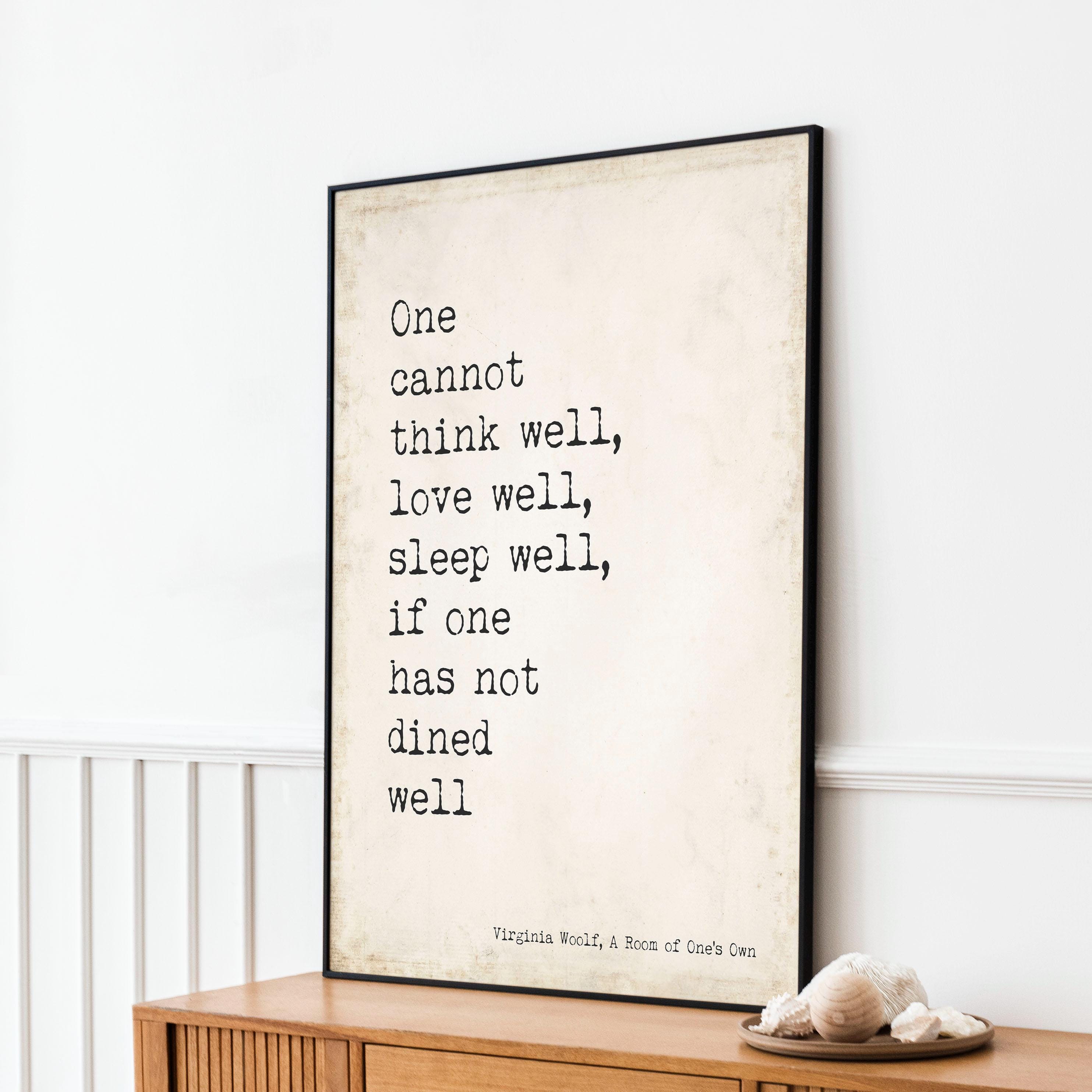 Virginia Woolf Quote Print – “One cannot think well…” Literary Kitchen Wall Art, Food and Love Quote, Feminist Vintage Book Page Poster