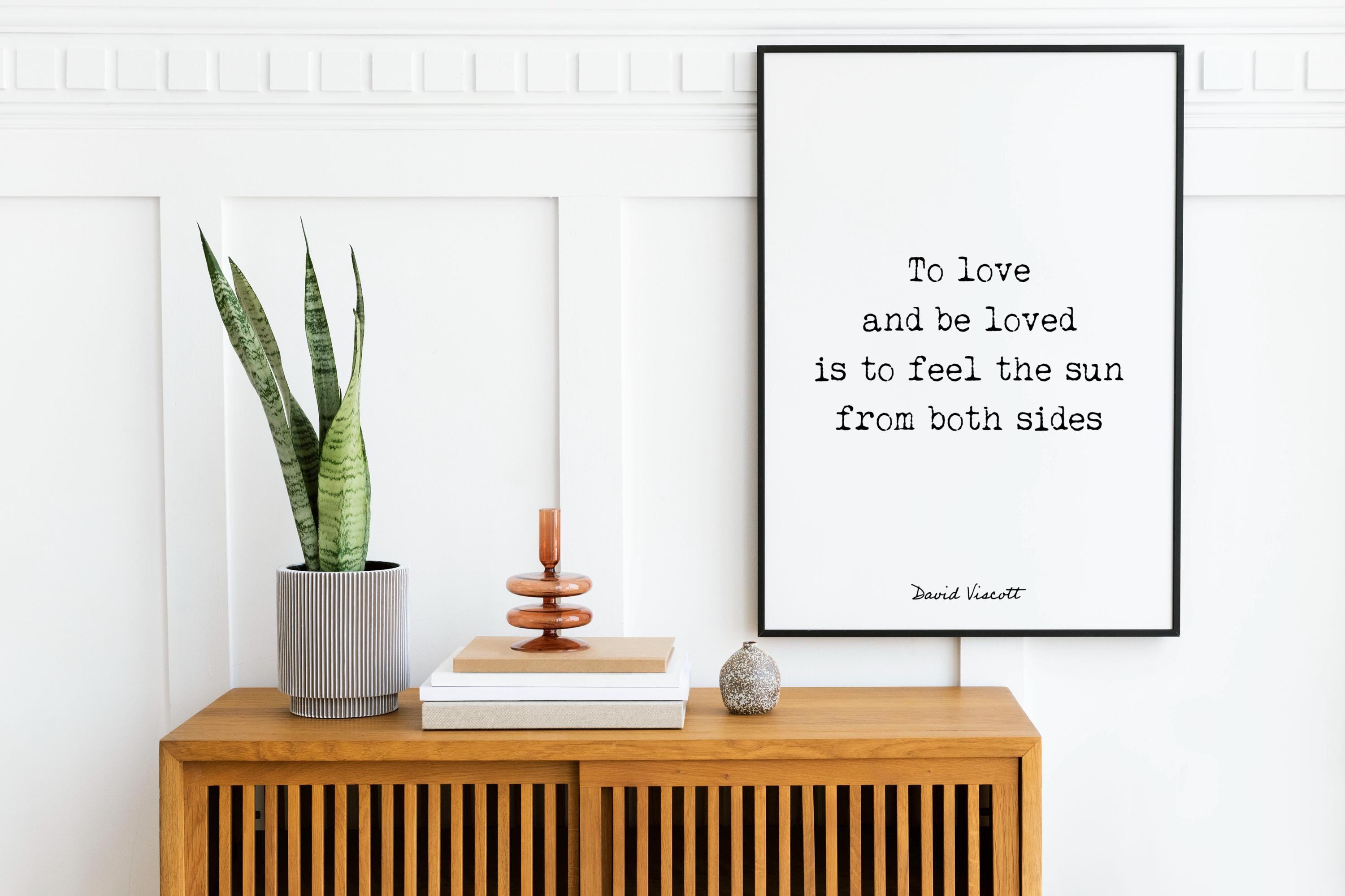 David Viscott Love Quote Print To Love And Be Loved Literary Wall Art Romantic Minimalist Poem Poster Black White Typography