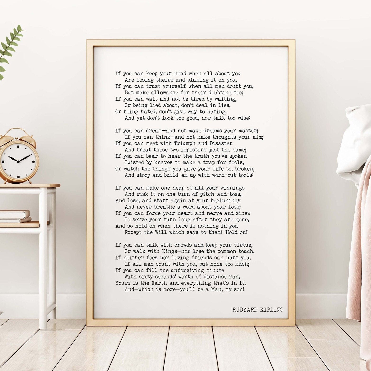 May include: A black and white typography print with a white background and black text. The text is a poem titled 'If' by Rudyard Kipling. The poem is about the qualities of a man. The print has a black frame and the words 'Frame Not Included' at the bottom.