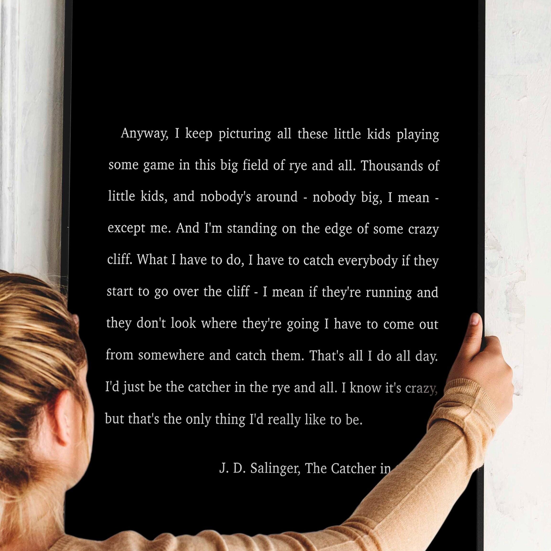 Catcher in the Rye J D Salinger Quote Print, Minimalist Wall Decor Wall Art Prints