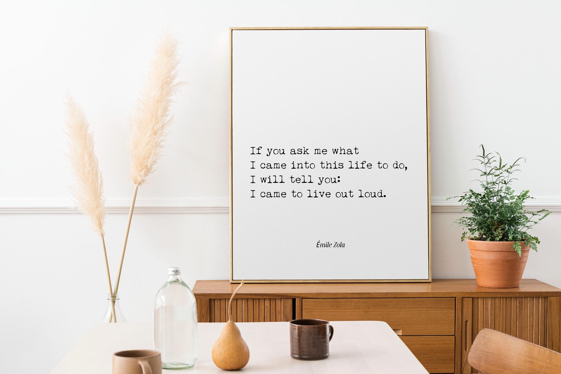Emile Zola Literary Quote Print | I Came to Live Out Loud | Inspiring Wall Art