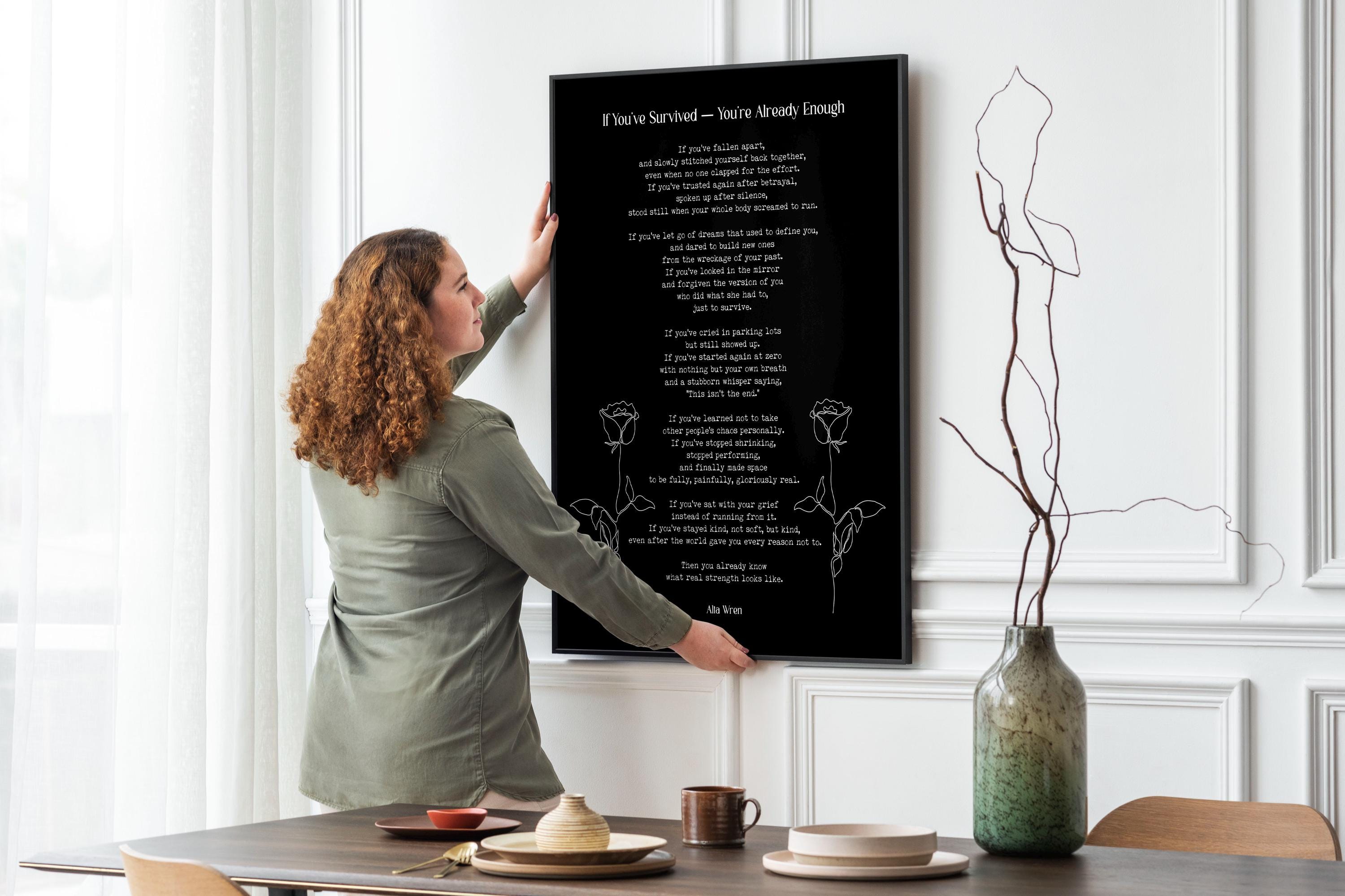 If You’ve Survived Poem Print – Alta Wren Inspirational Quote Wall Art, Literary Strength Poster