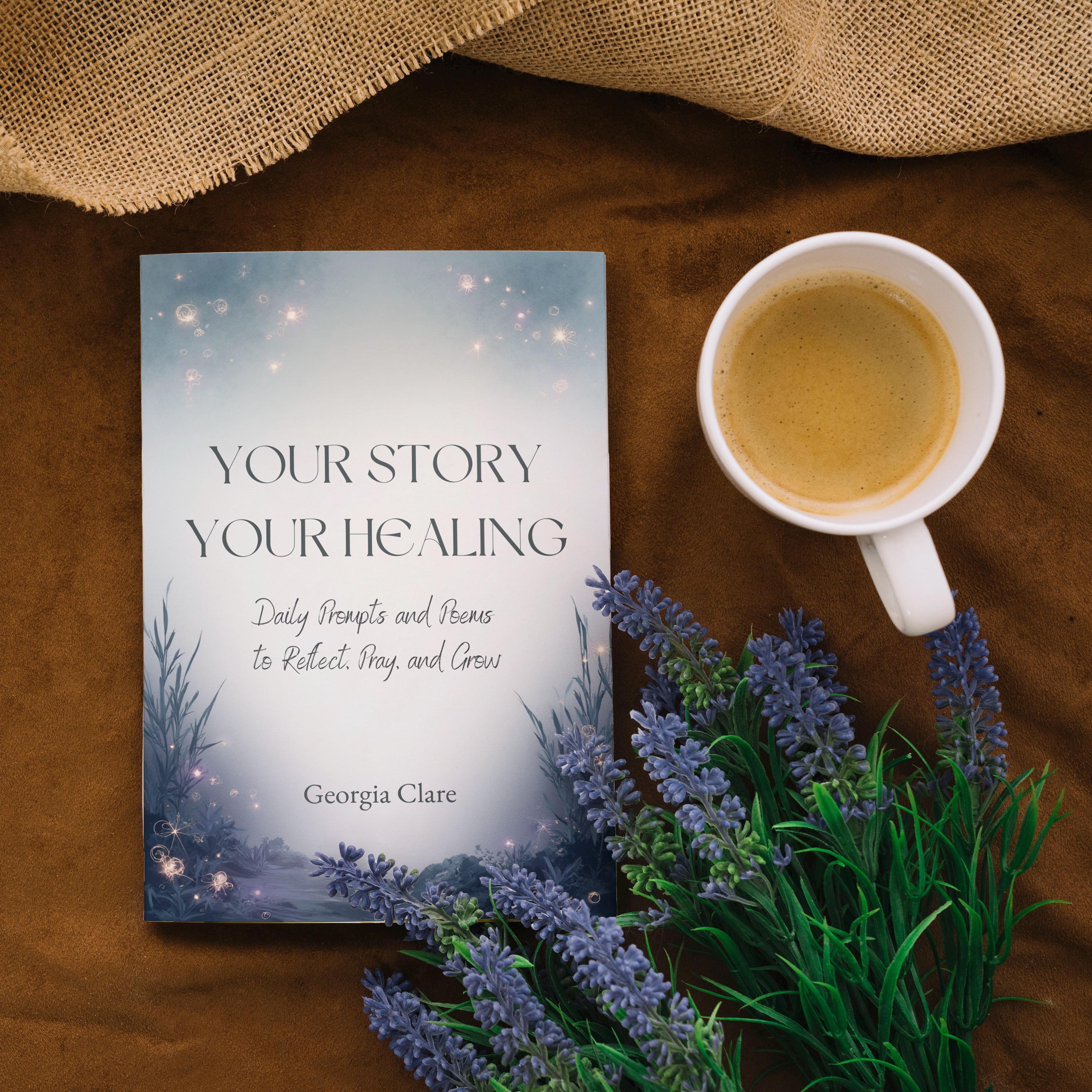 Your Story, Your Healing Journal – Printable Download or Paperback Book