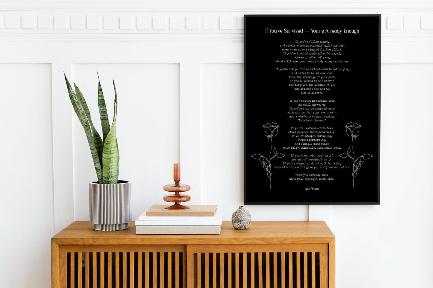 If You’ve Survived Poem Print – Alta Wren Inspirational Quote Wall Art, Literary Strength Poster