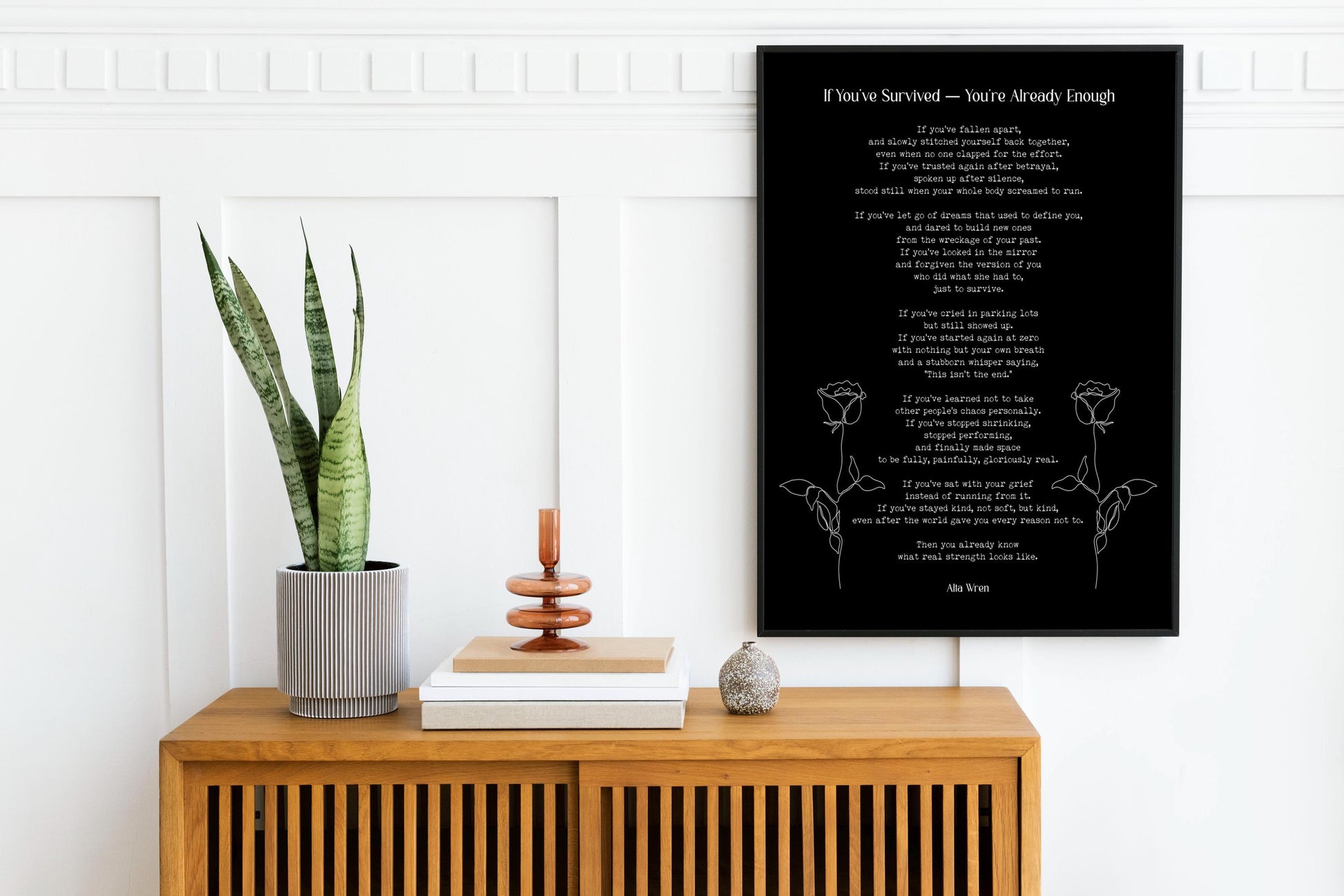 If You’ve Survived Poem Print – Alta Wren Inspirational Quote Wall Art, Literary Strength Poster