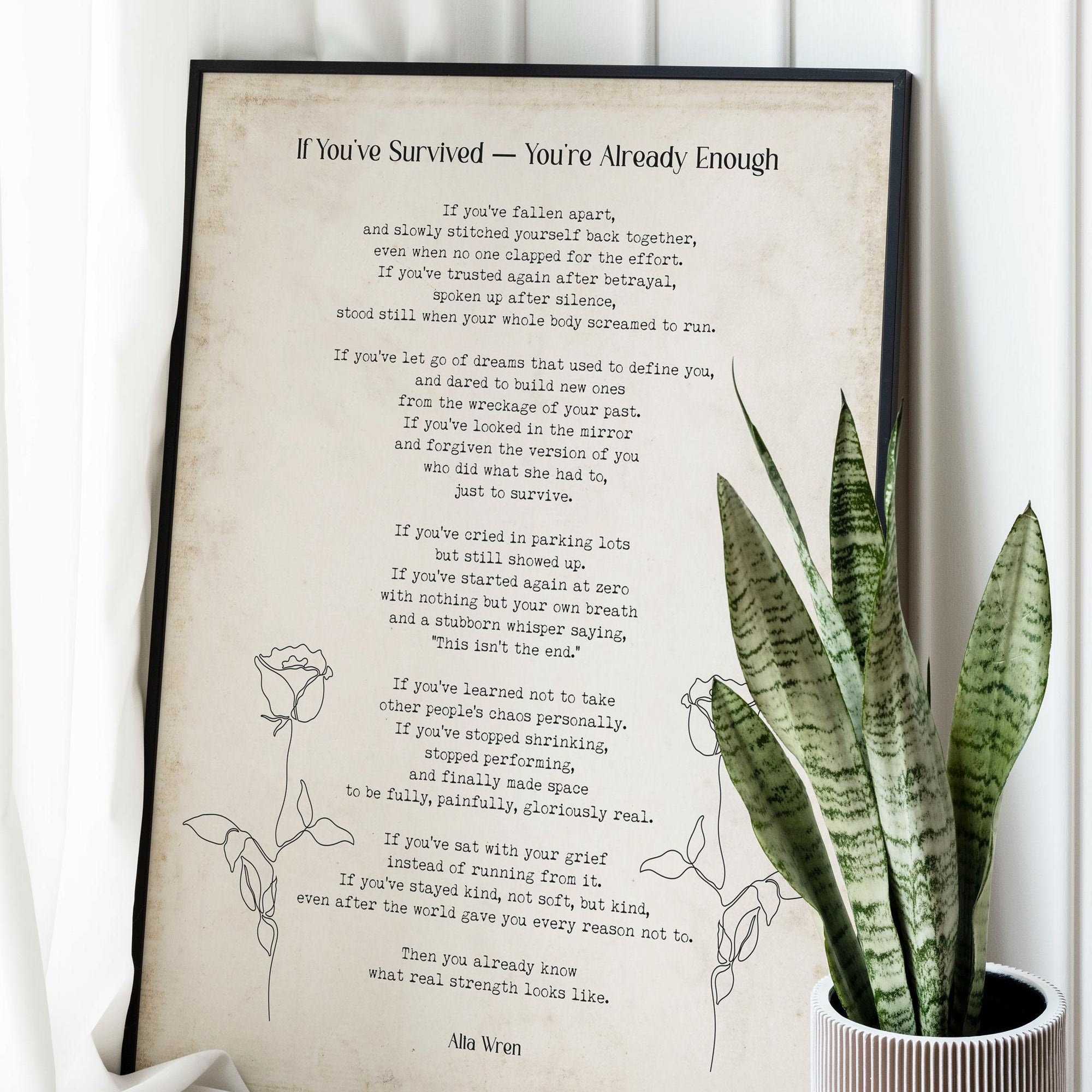 If You’ve Survived Poem Print – Alta Wren Inspirational Quote Wall Art, Literary Strength Poster