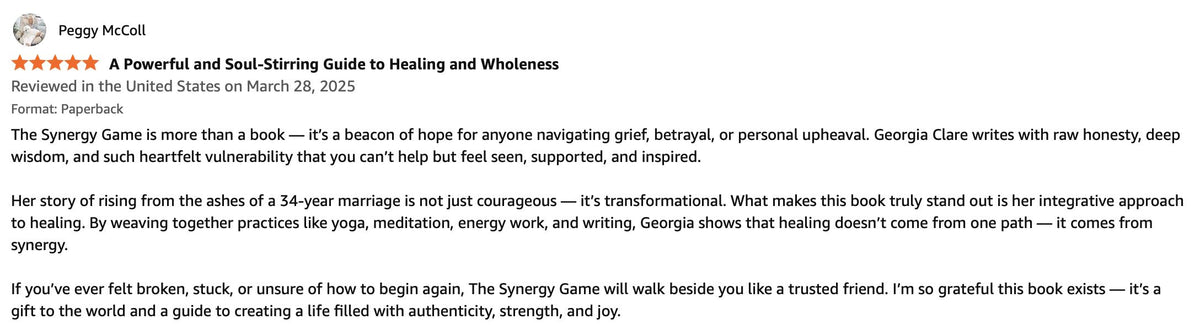 The Synergy Game: Healing After Loss Book for Women | Personal Growth After Divorce, Betrayal and Life Change by Georgia Clare