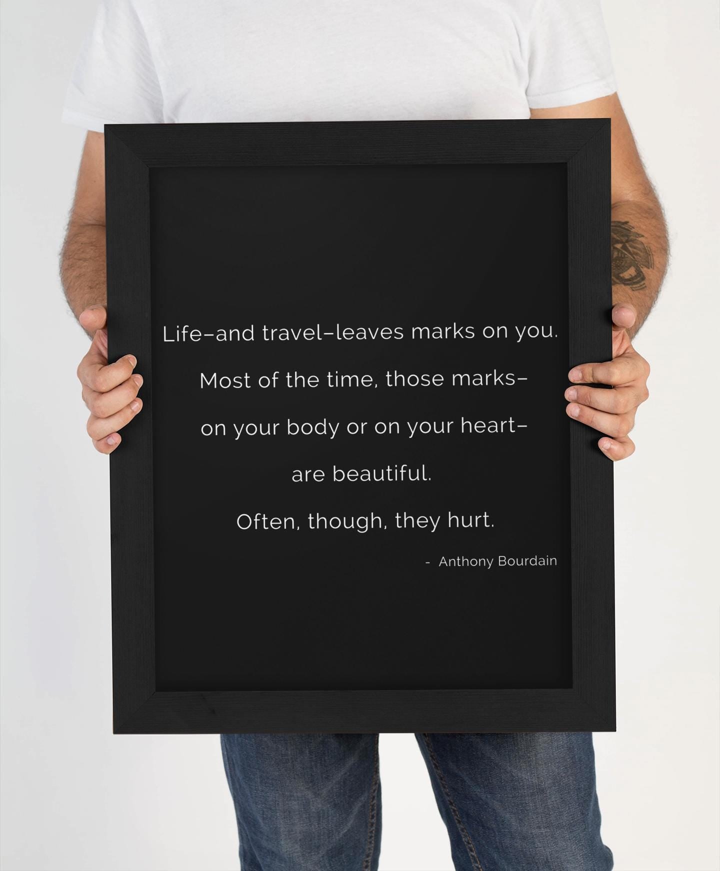 Anthony Bourdain Quote Print – Black White Wall Art, Travel Inspired Typography