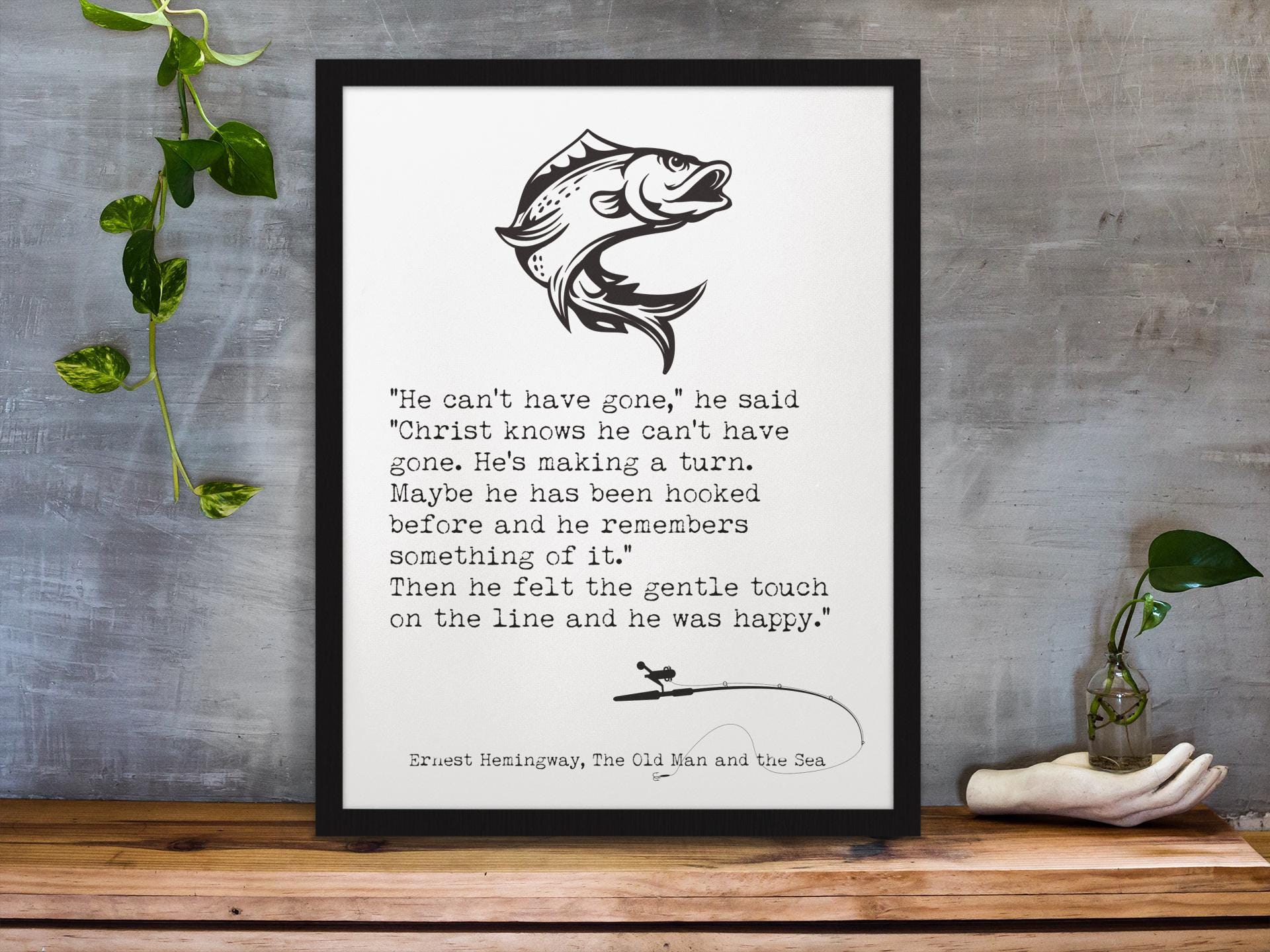 Ernest Hemingway The Old Man and the Sea Framed or Unframed Fishing Quote Print, Literary Gifts
