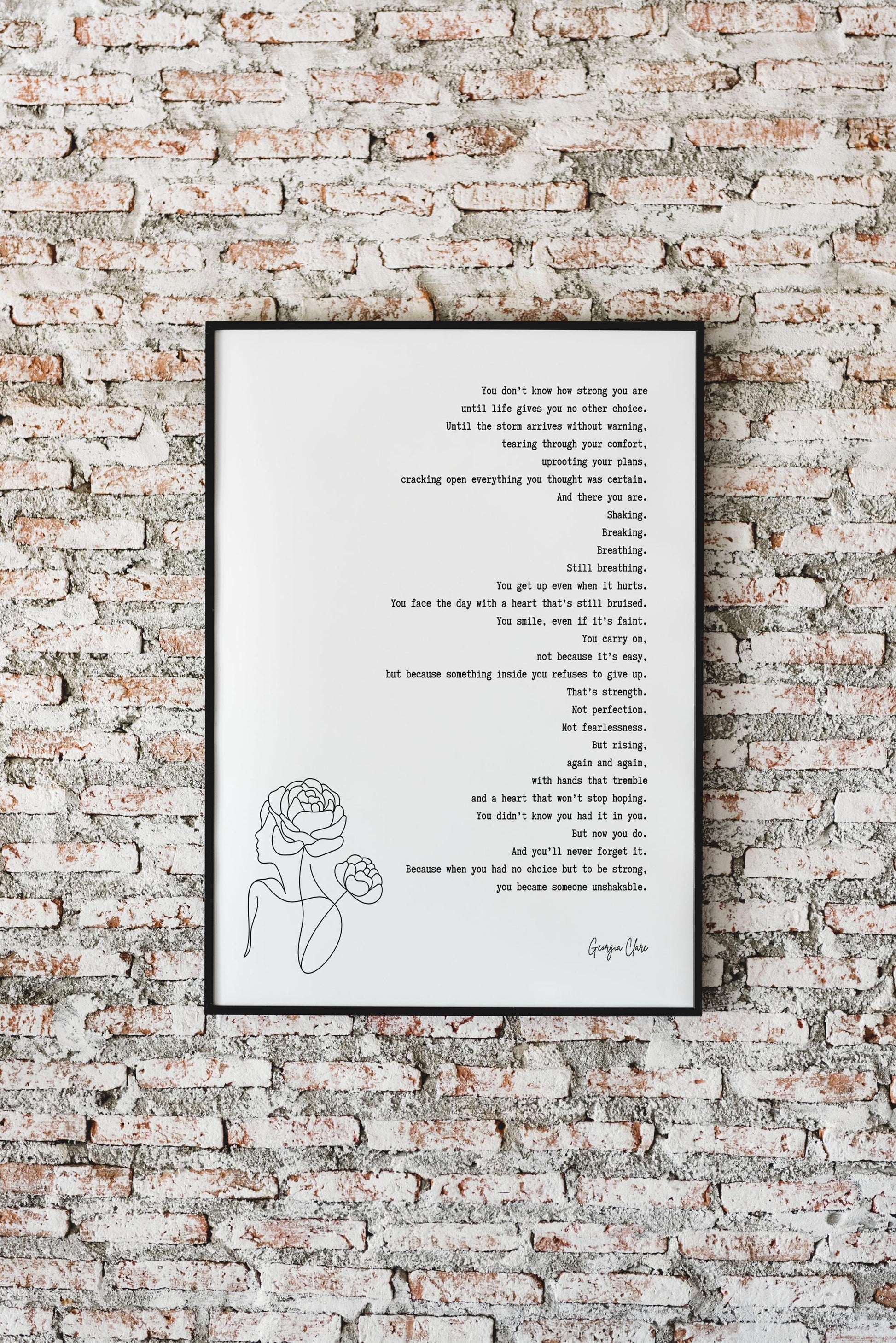 Inspirational Poem Feminist Wall Art - Georgia Clare Unshakable Strength Quote Print