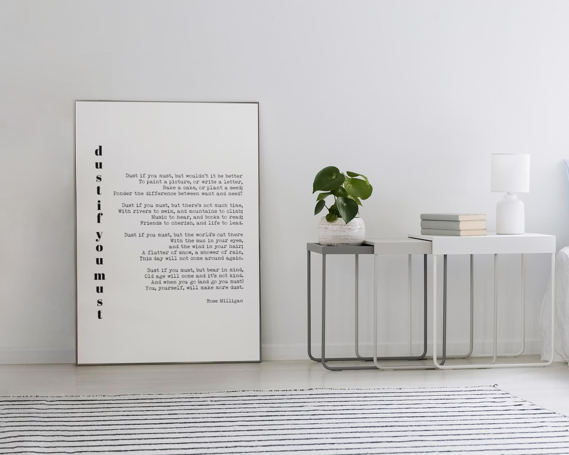 Dust If You Must Poem Print, Rose Milligan Quote, Literary Wall Art