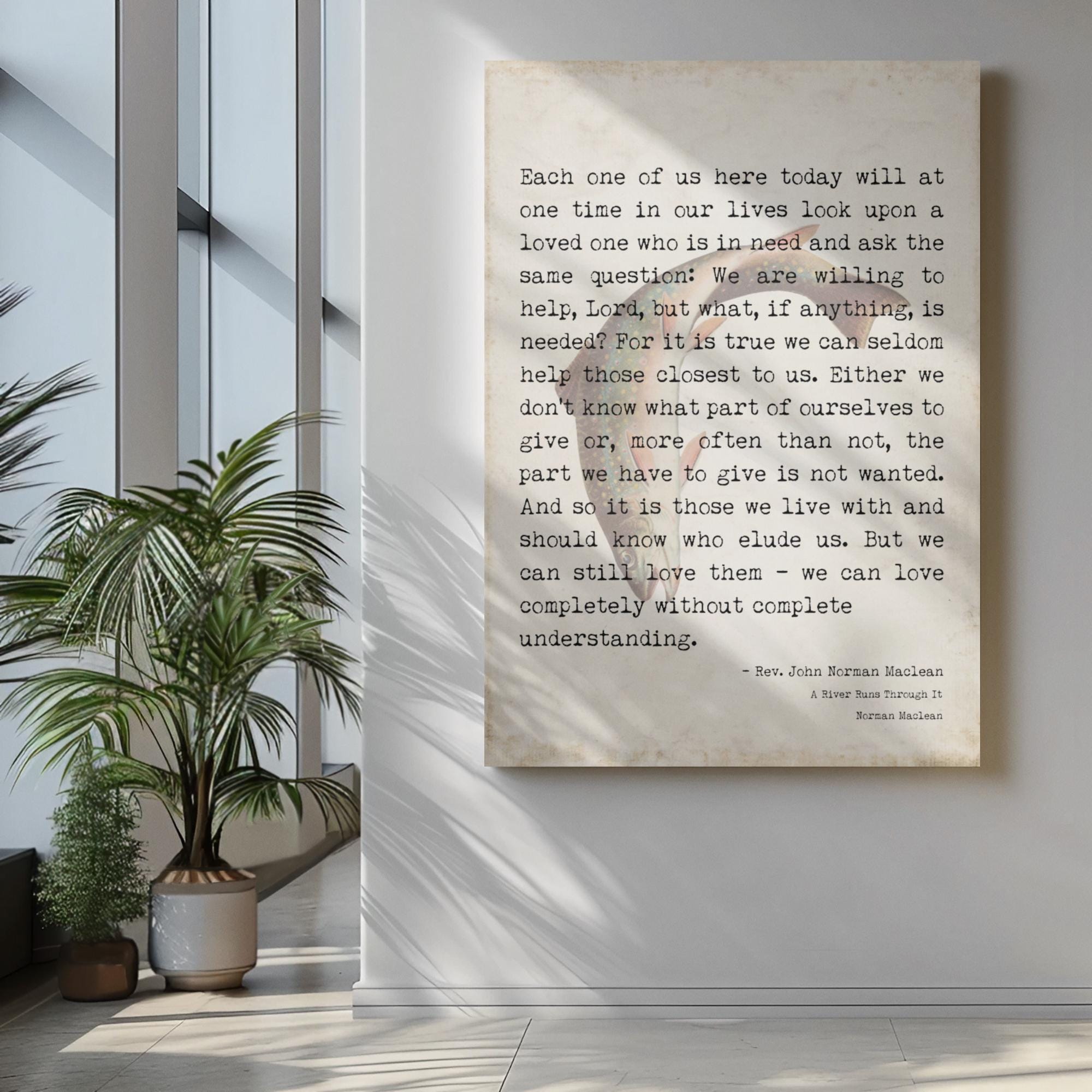 Norman Maclean Quote Print A River Runs Through It