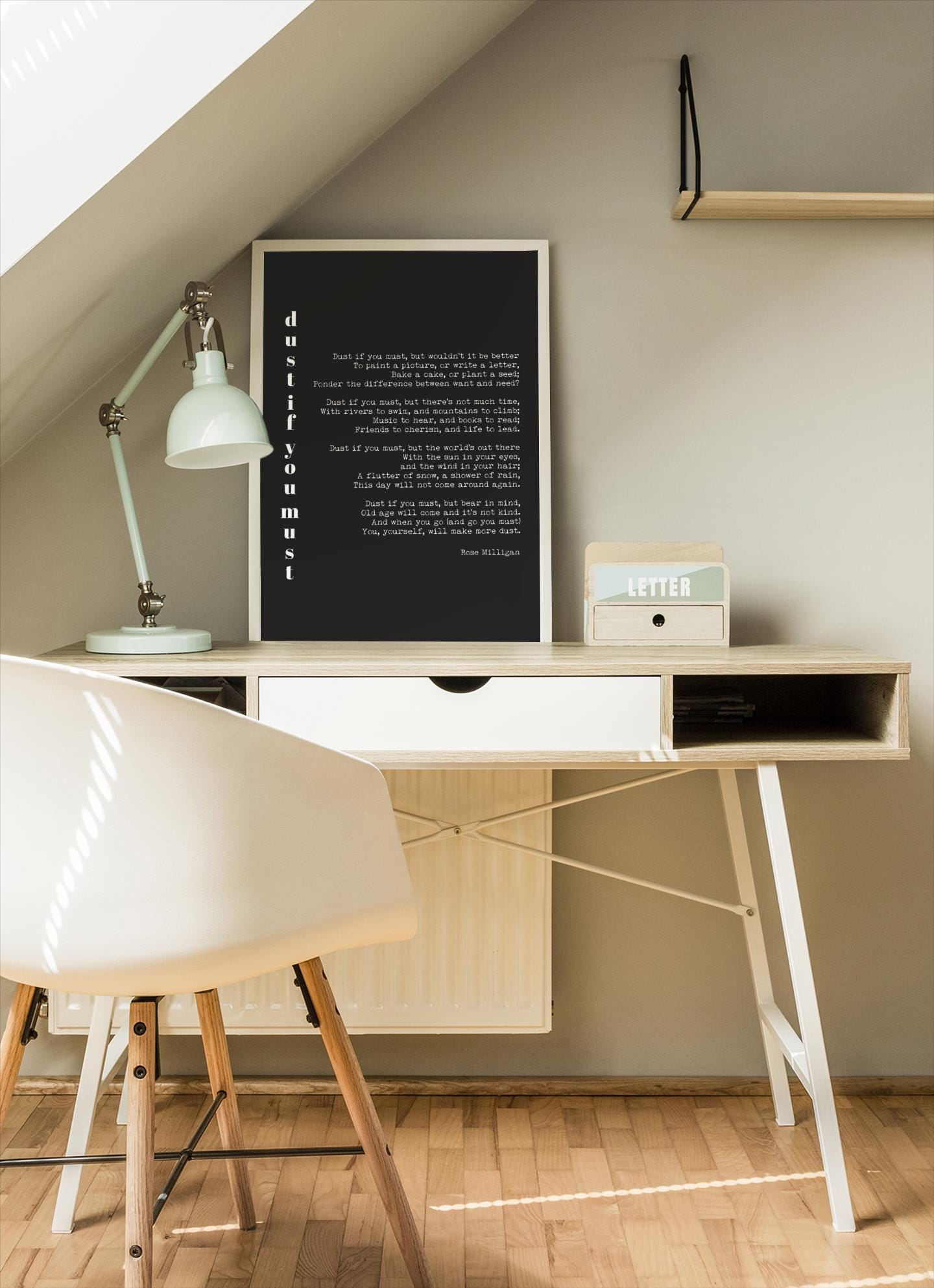 Dust If You Must Poem Print, Rose Milligan Quote