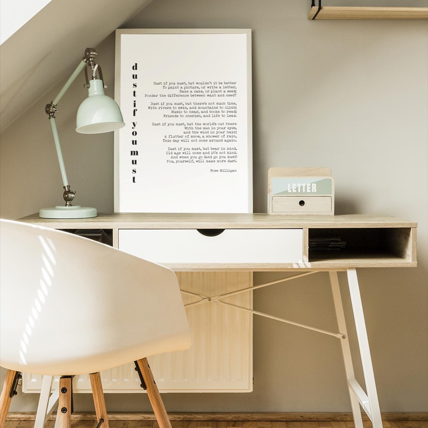 Dust If You Must Poem Print, Rose Milligan Quote