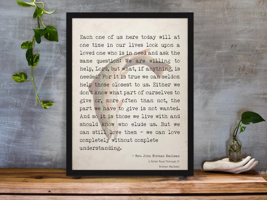 Norman Maclean Quote Print A River Runs Through It