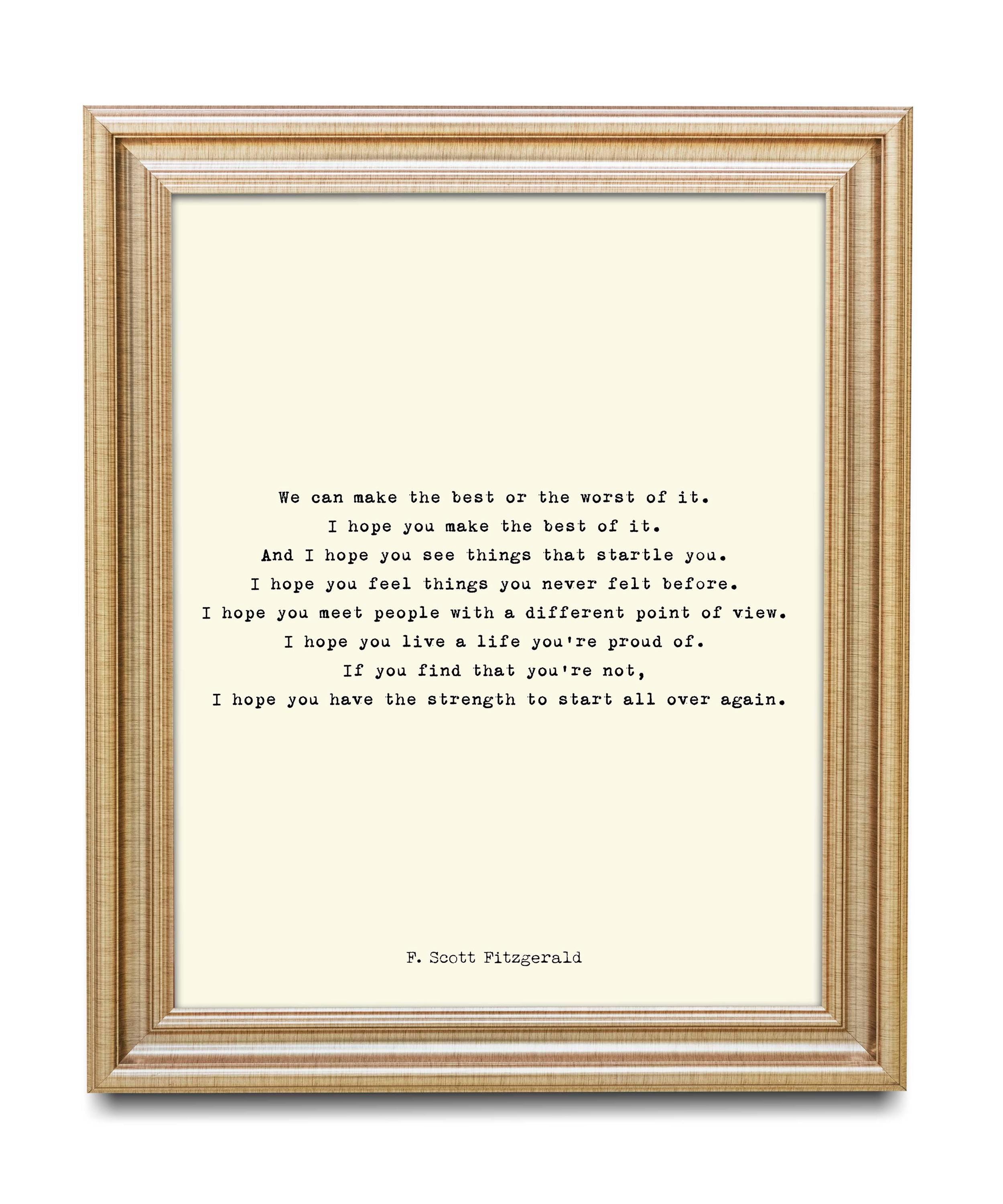 Framed F. Scott Fitzgerald Quote Print Literary Wall Art, Make The Best Of It