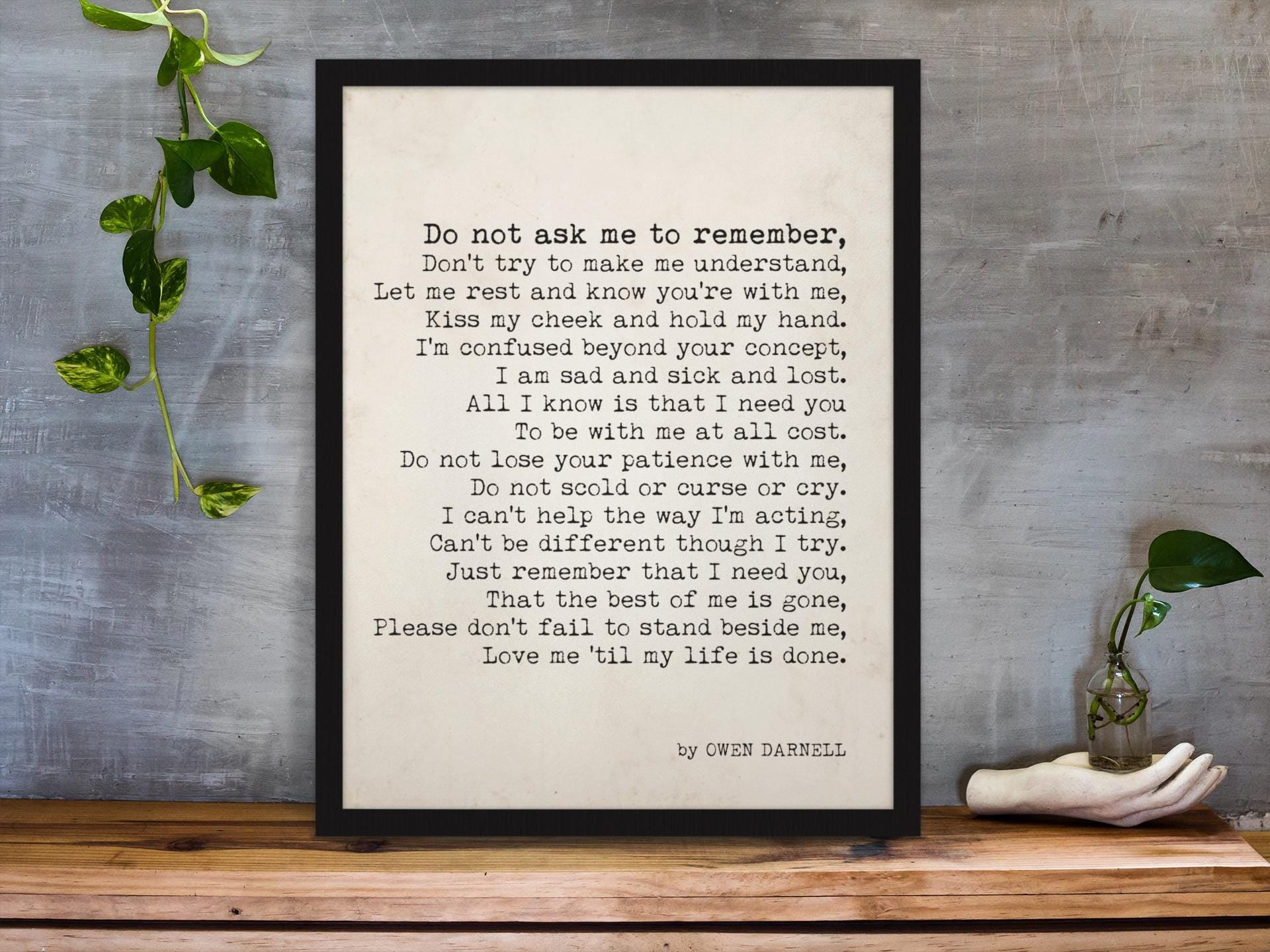 Do Not Ask Me to Remember Poem Wall Art Owen Darnell Print