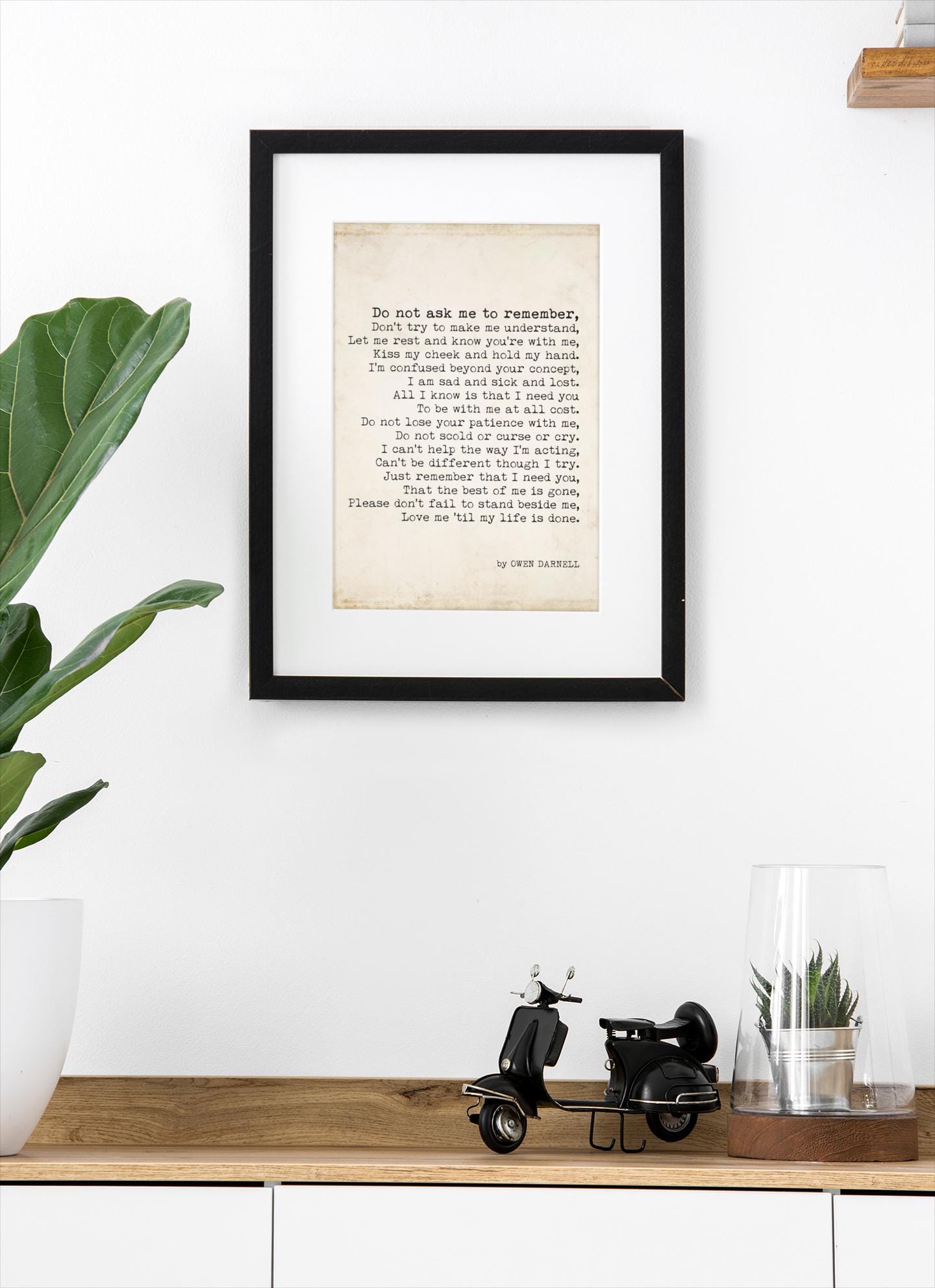 Do Not Ask Me to Remember Poem Wall Art Owen Darnell Print