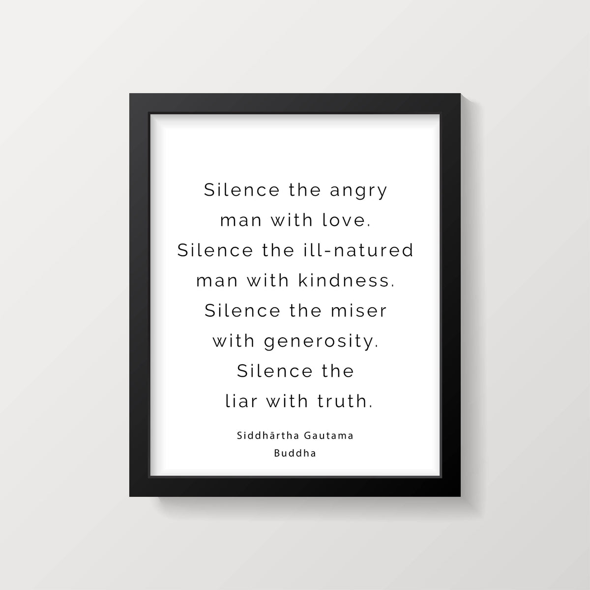 Buddha Silence the Angry Man With Love quote print