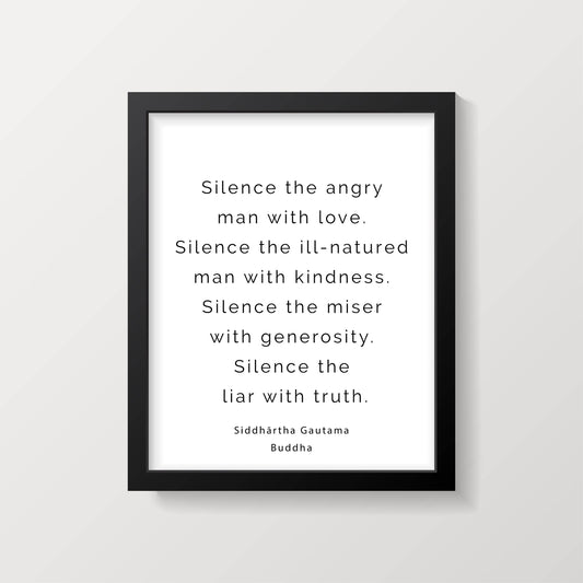 Words of Wisdom Buddha Wise Quote Artwork - "Silence Angry Man With Love" Art Print