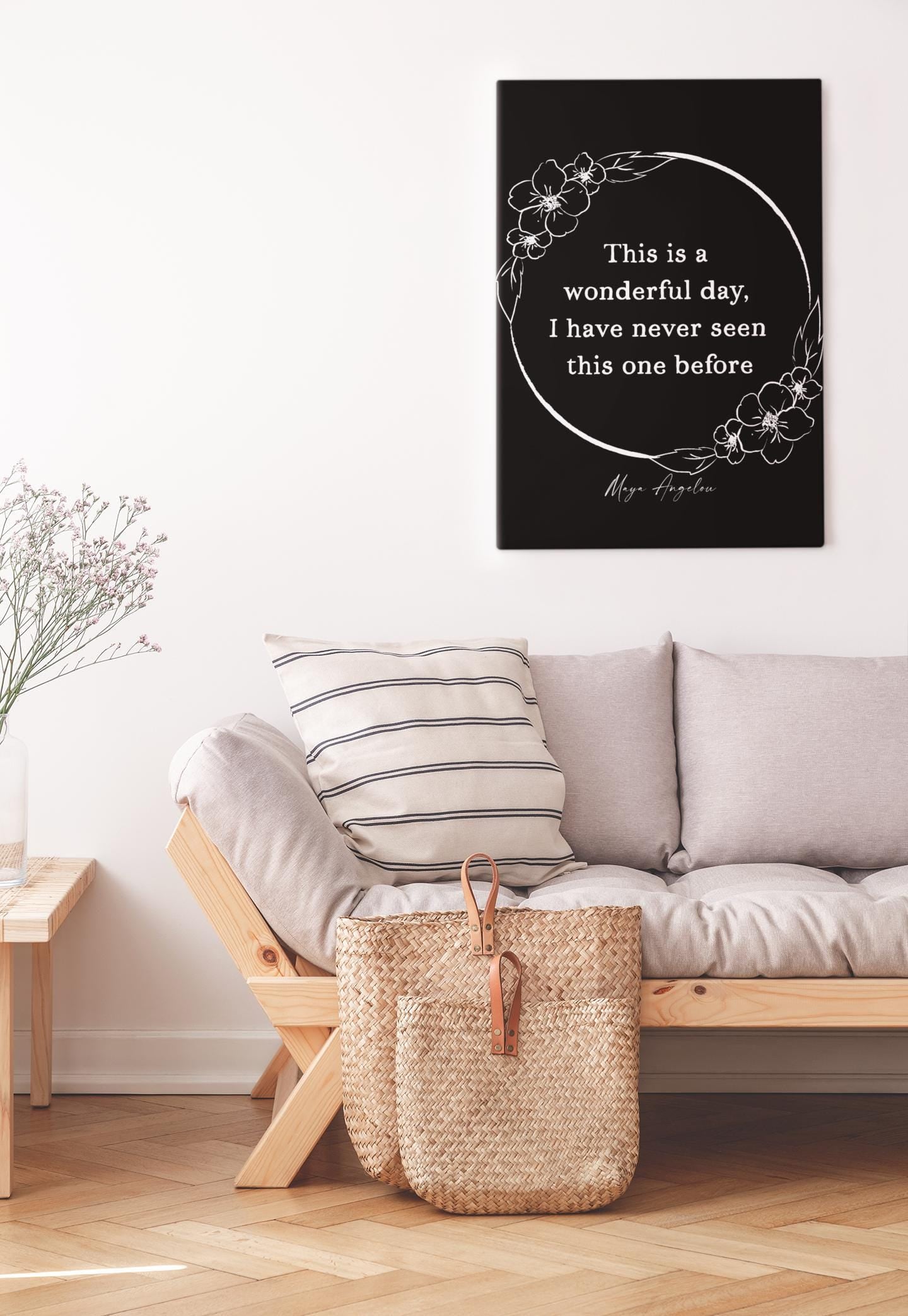 Daily Inspiration Maya Angelou Quote Print – "This Is a Wonderful Day" Wall Art