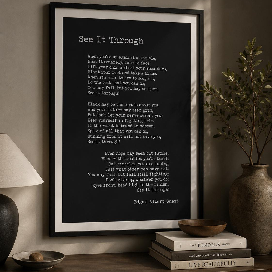 See It Through Poem Print | Edgar Albert Guest Inspirational Wall Art