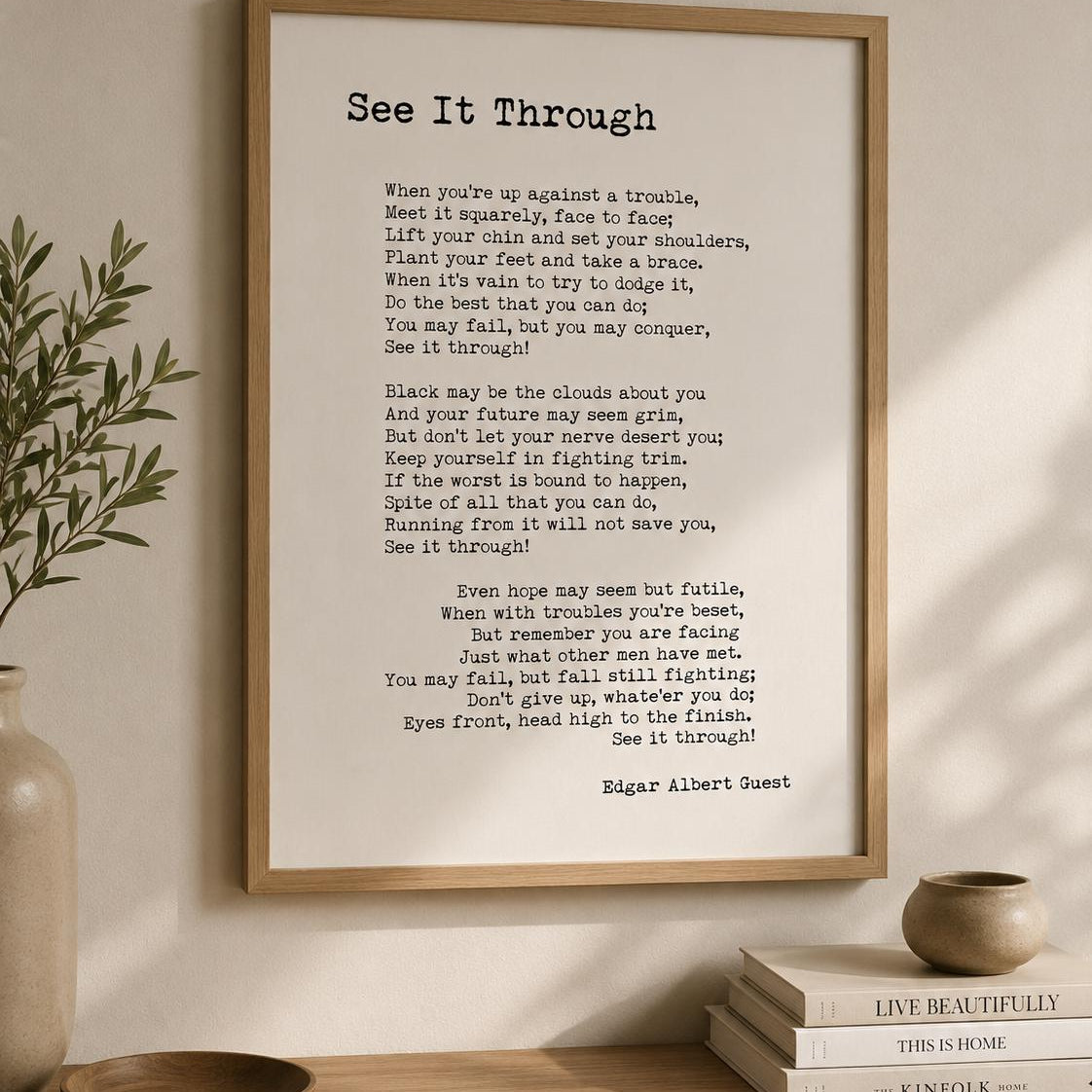 See It Through Poem Print | Edgar Albert Guest Inspirational Wall Art