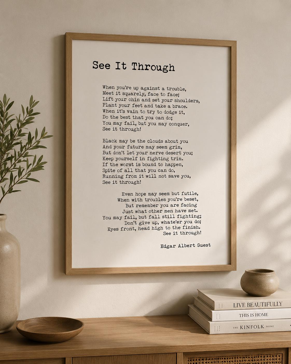 See It Through Poem Print | Edgar Albert Guest Inspirational Wall Art