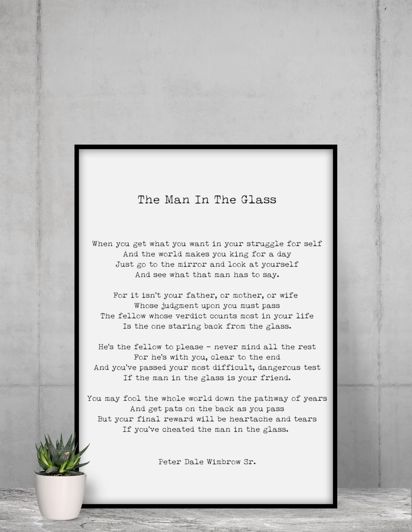 The Man in the Glass Poem Print by Peter Dale Wimbrow